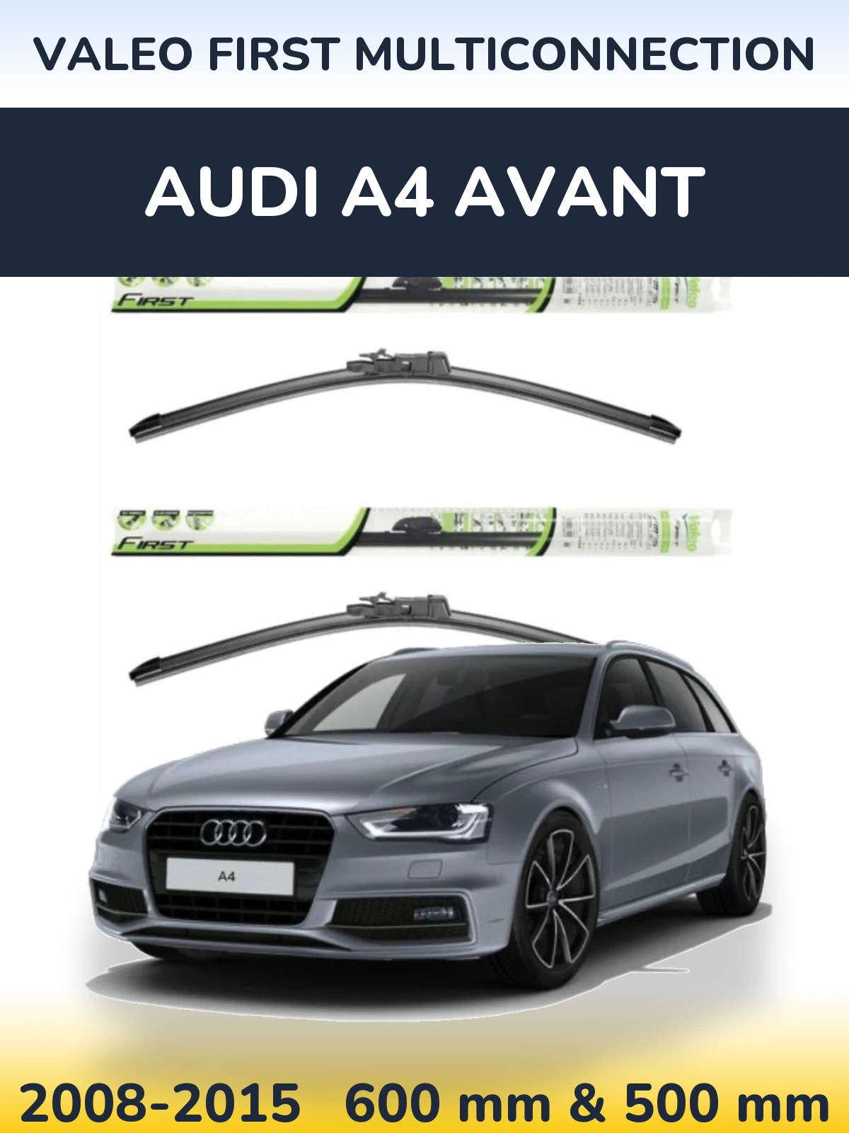 Komplet przednich wycieraczek Valeo First MultiConnection 600 & 500 mm do Audi A4 Avant 2008-2015