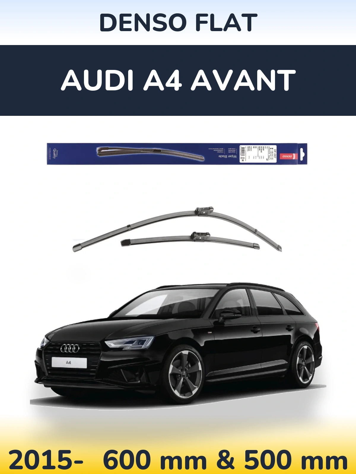 Komplet przednich wycieraczek Denso Flat 600 & 500 mm do Audi A4 Avant 2015-2026