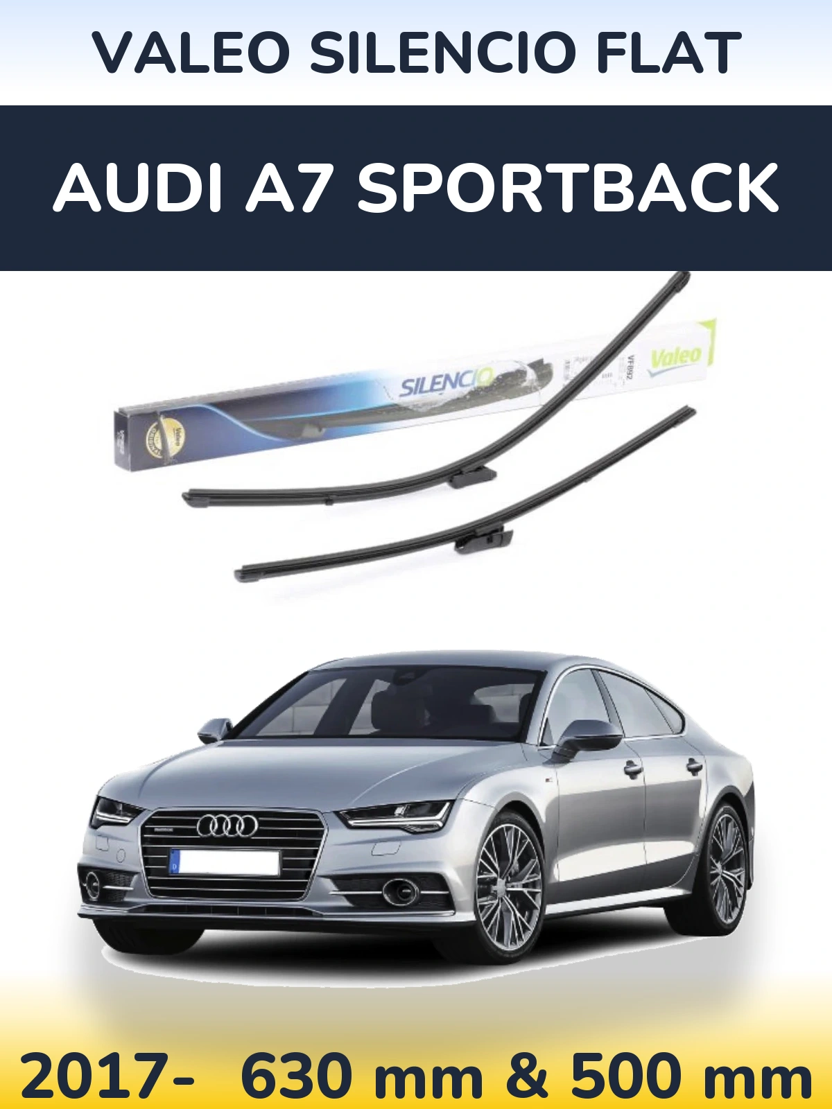 Комплект передніх щіток Valeo Silencio Flat 630 & 500 мм для Audi A7 Sportback 2017-2026