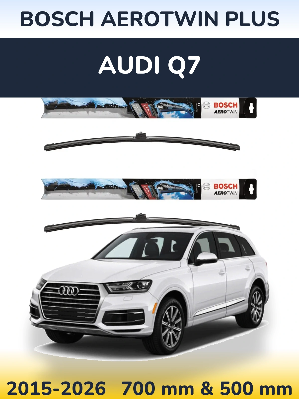 Front wiper blade set BOSCH AeroTwin Plus 700 & 500 mm for Audi Q7 2015-2026
