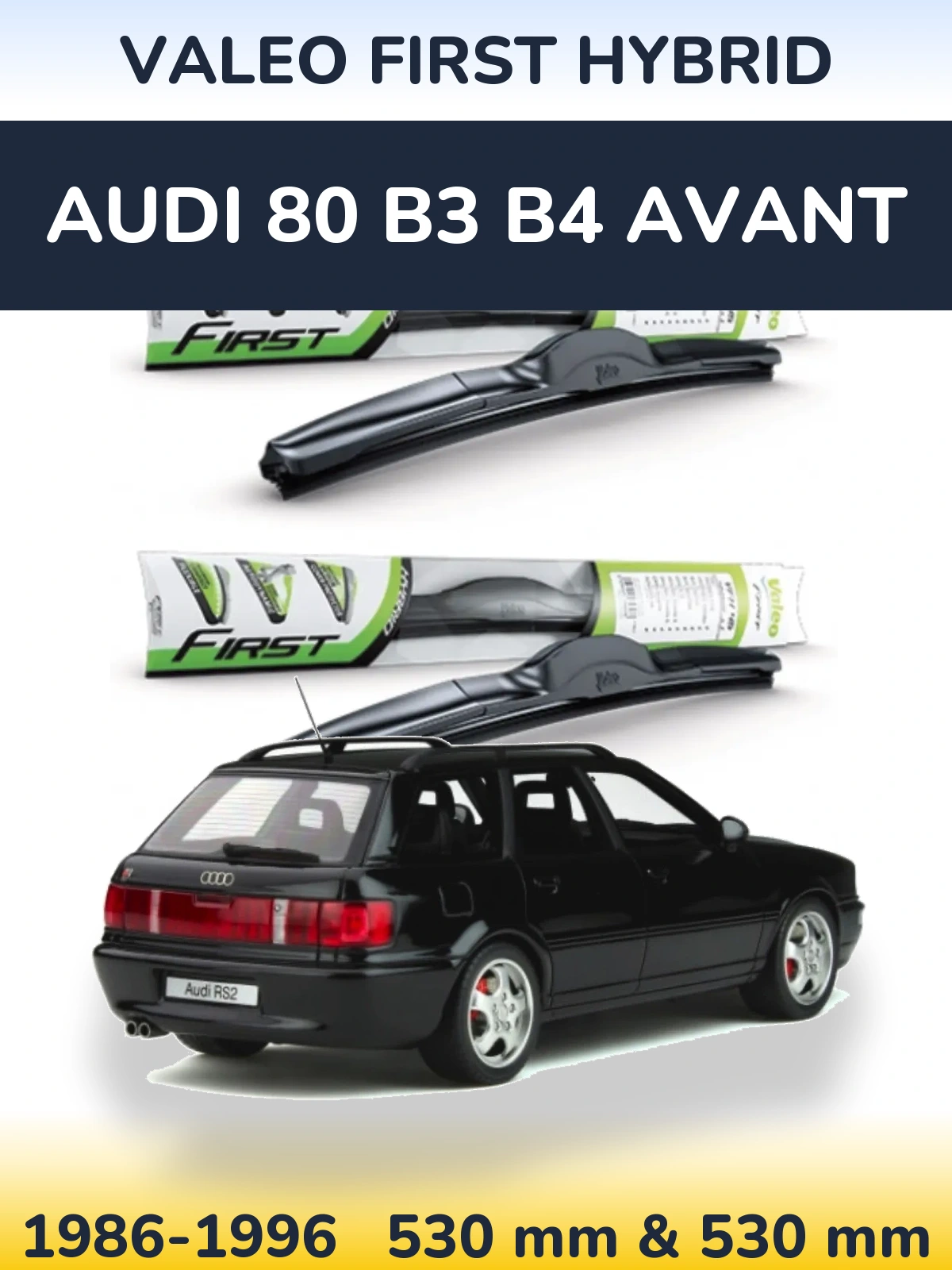Front wiper blade set Valeo First Hybrid 530 & 530 mm for Audi 80 B3 B4 Avant 1986-1996