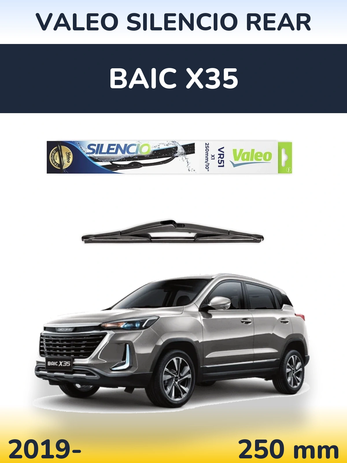 Tylna wycieraczka Valeo Silencio Rear 250 mm do BAIC X35 2019-2026