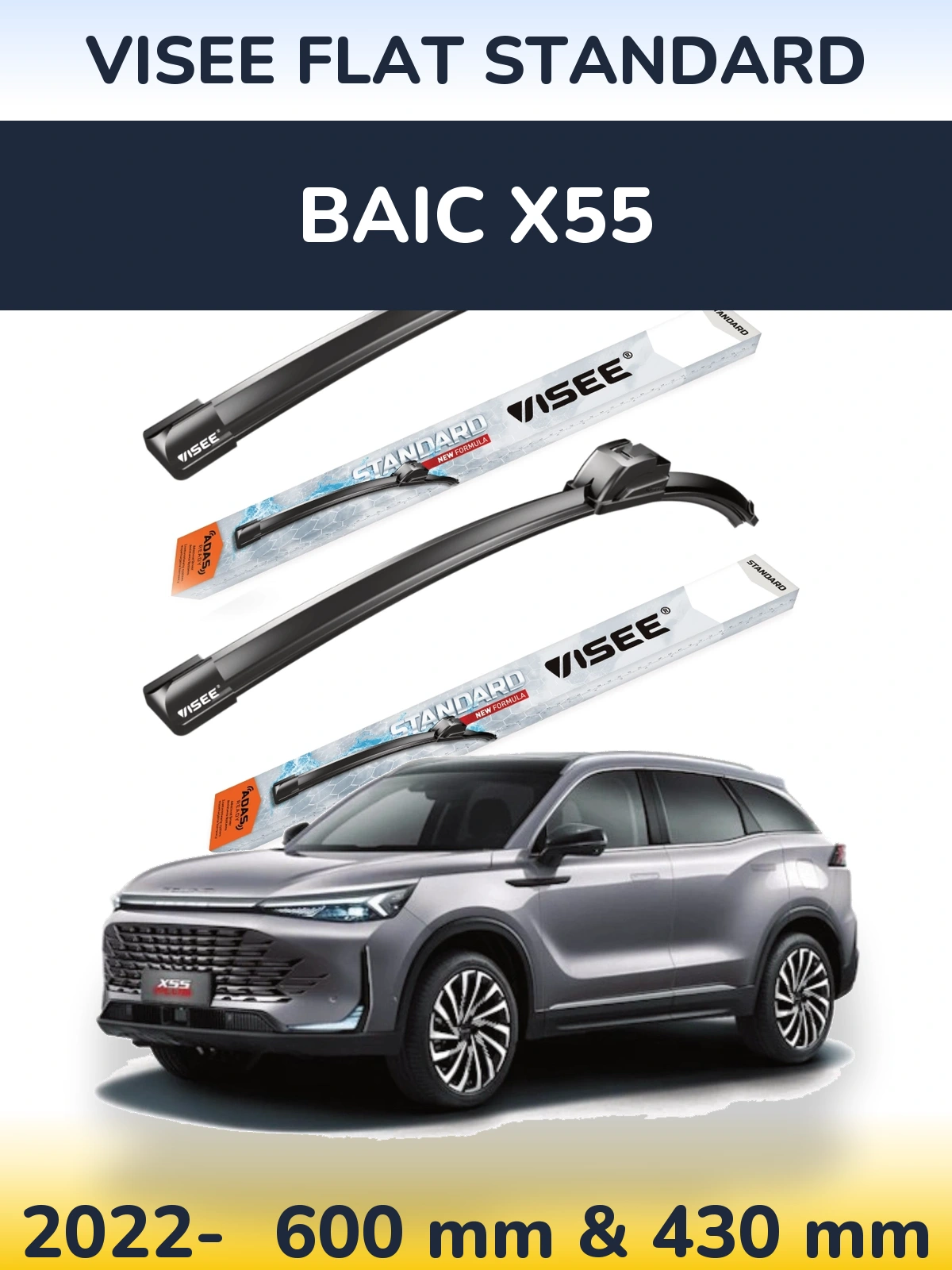 Front wiper blade set VISEE FLAT STANDARD 600 & 430 mm for BAIC X55 2022-2026