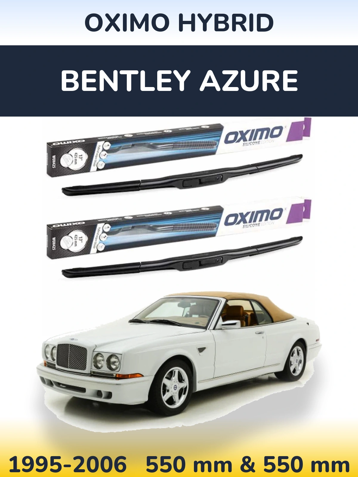 Front wiper blade set Oximo Hybrid 550 & 550 mm for Bentley Azure 1995-2006
