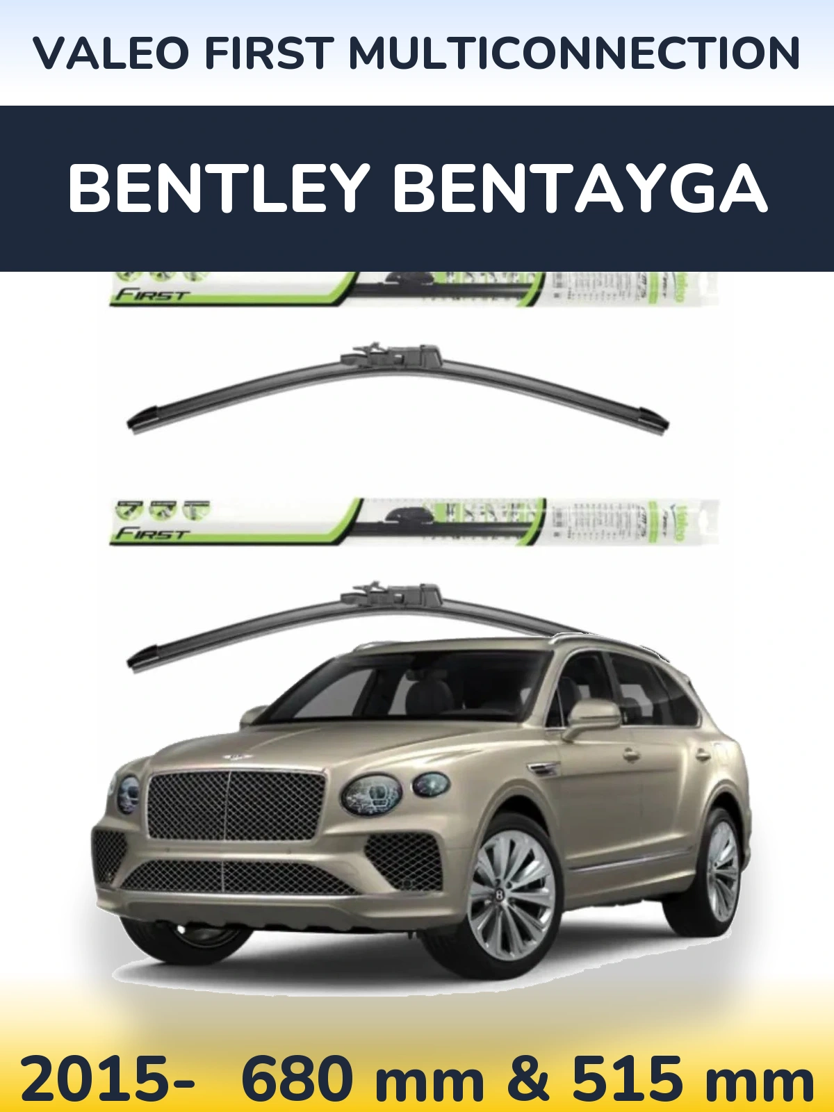 Комплект передніх щіток Valeo First MultiConnection 700 & 500 мм для Bentley Bentayga 2015-2026