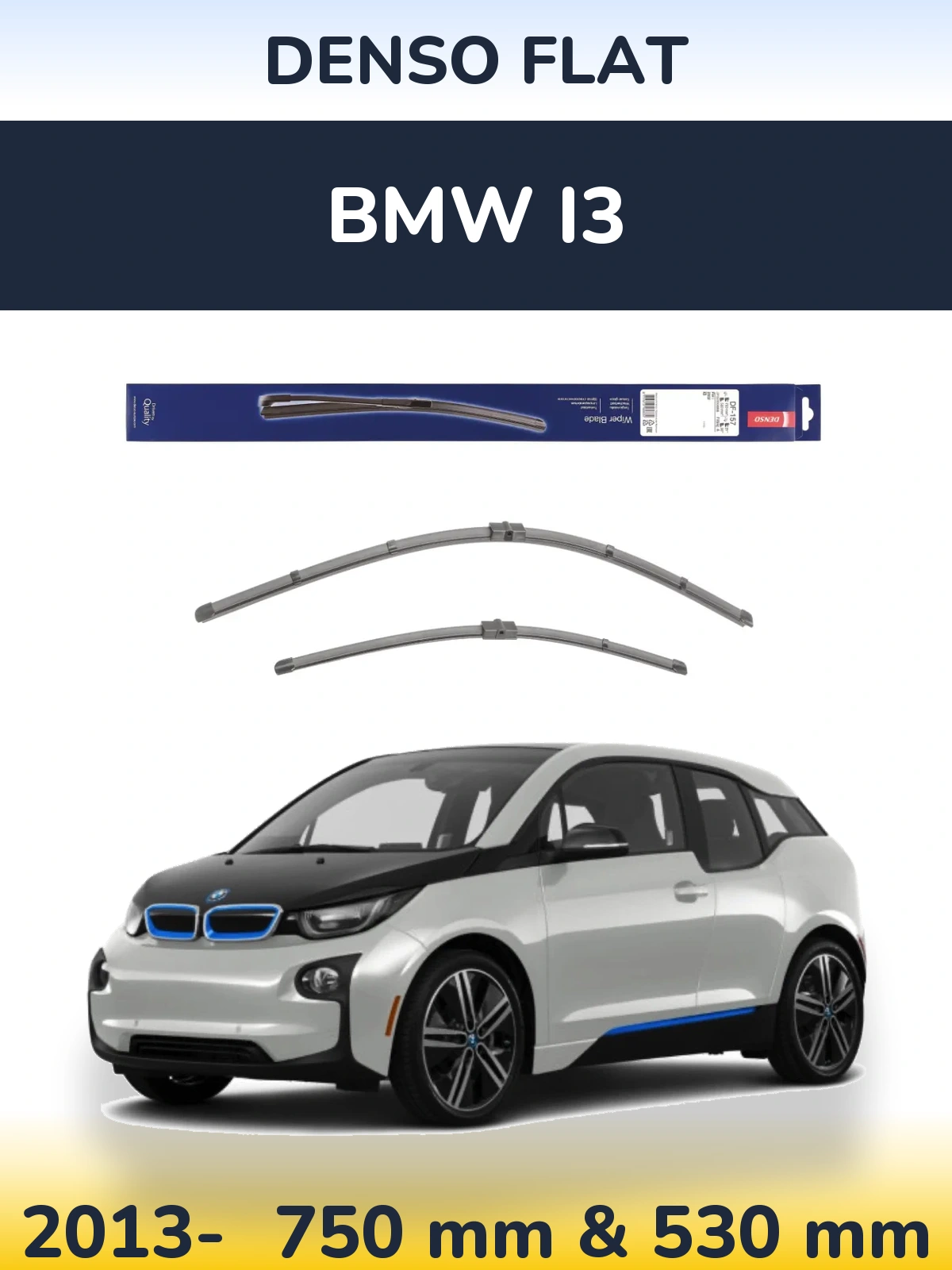 Front wiper blade set Denso Flat 750 & 530 mm for BMW i3 2013-2026