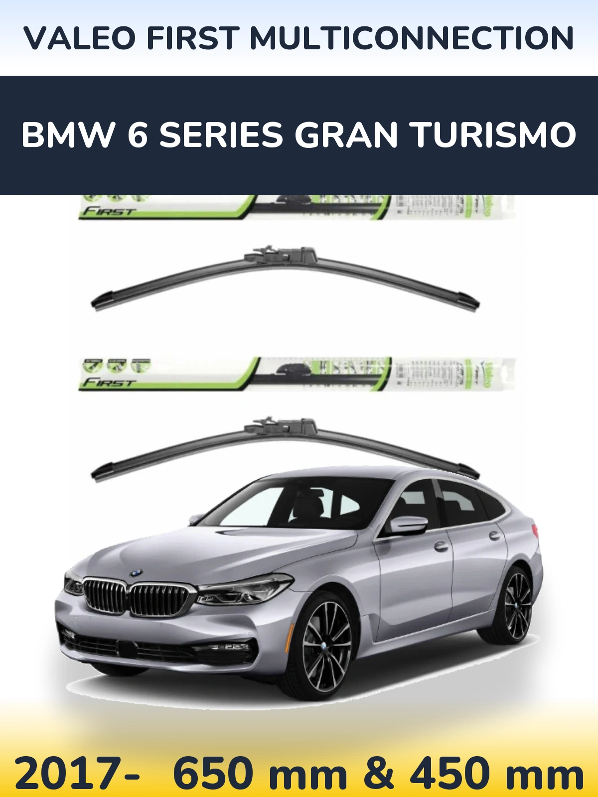 Комплект передних дворников Valeo First MultiConnection 650 & 450 мм для BMW 6 Series Gran Turismo 2017-2026