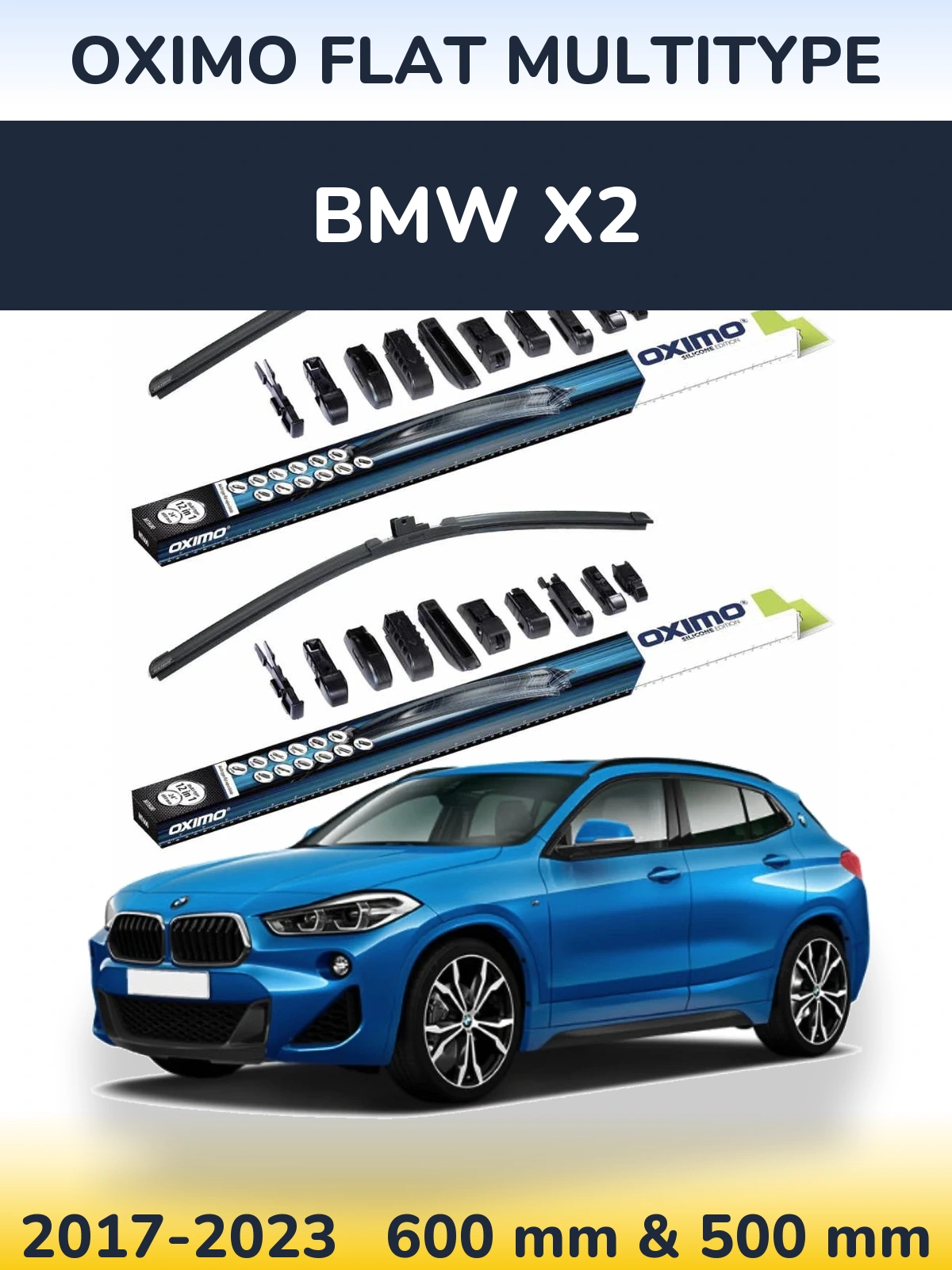 Front wiper blade set Oximo Flat MultiTypee 600 & 500 mm for BMW X2 2017-2023