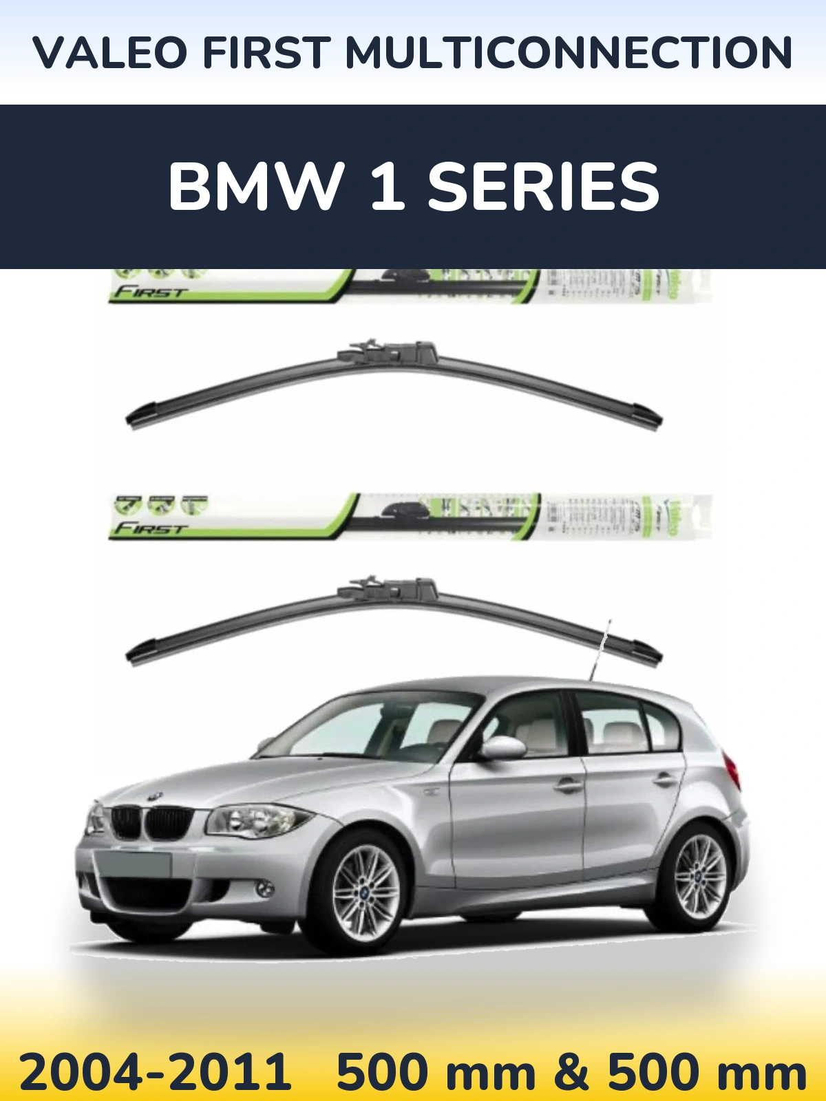 Комплект передніх щіток Valeo First MultiConnection 500 & 500 мм для BMW 1 Series 2004-2011
