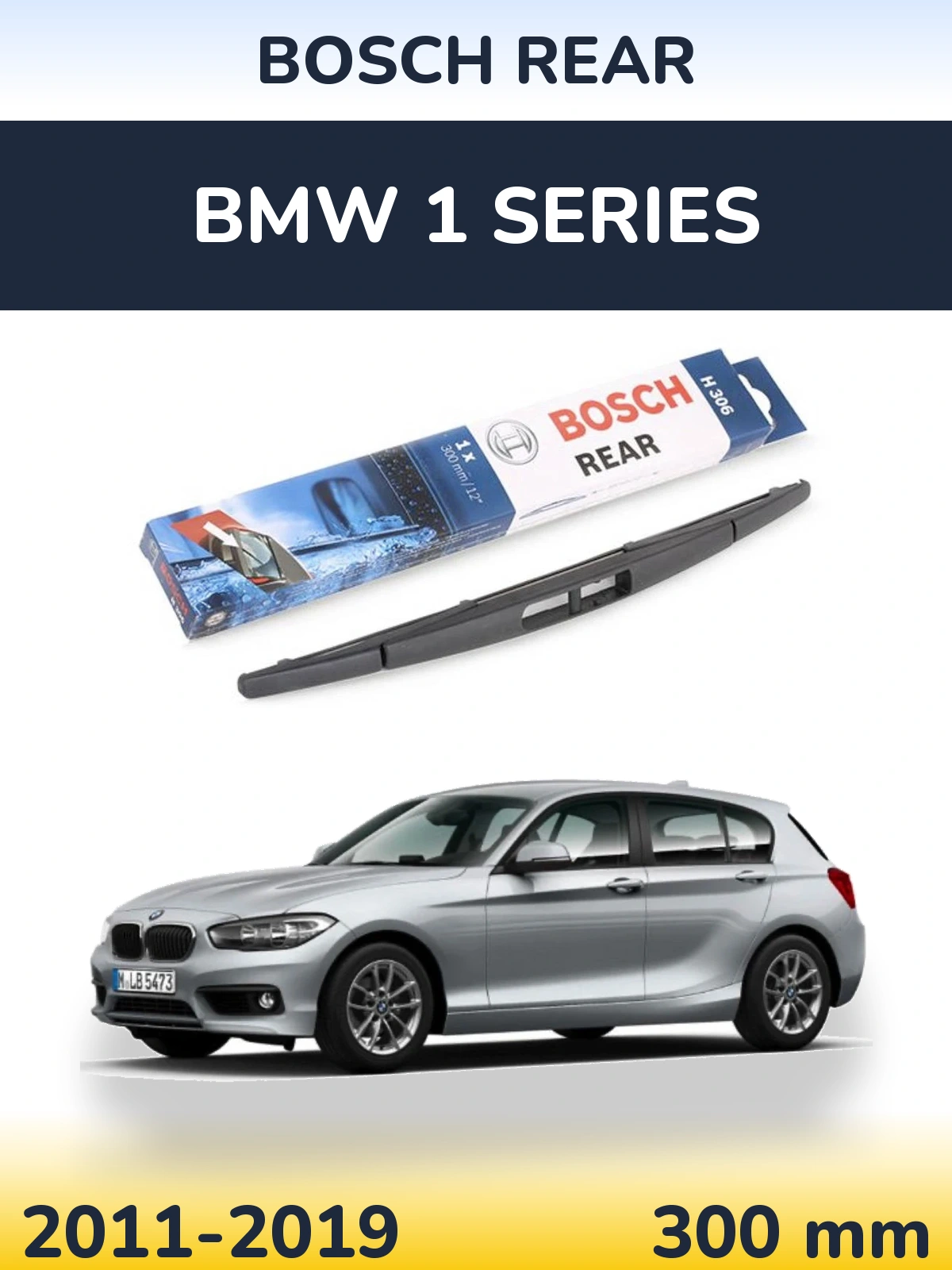 Tylna wycieraczka BOSCH Rear 300 mm do BMW Seria 1 2011-2019