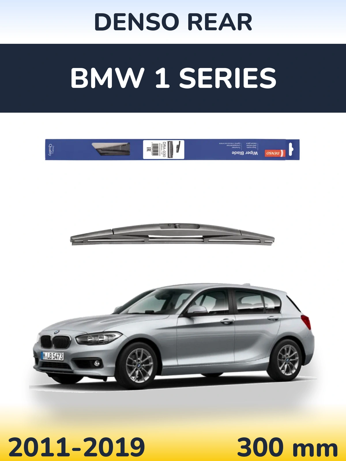 Tylna wycieraczka Denso Rear 300 mm do BMW Seria 1 2011-2019