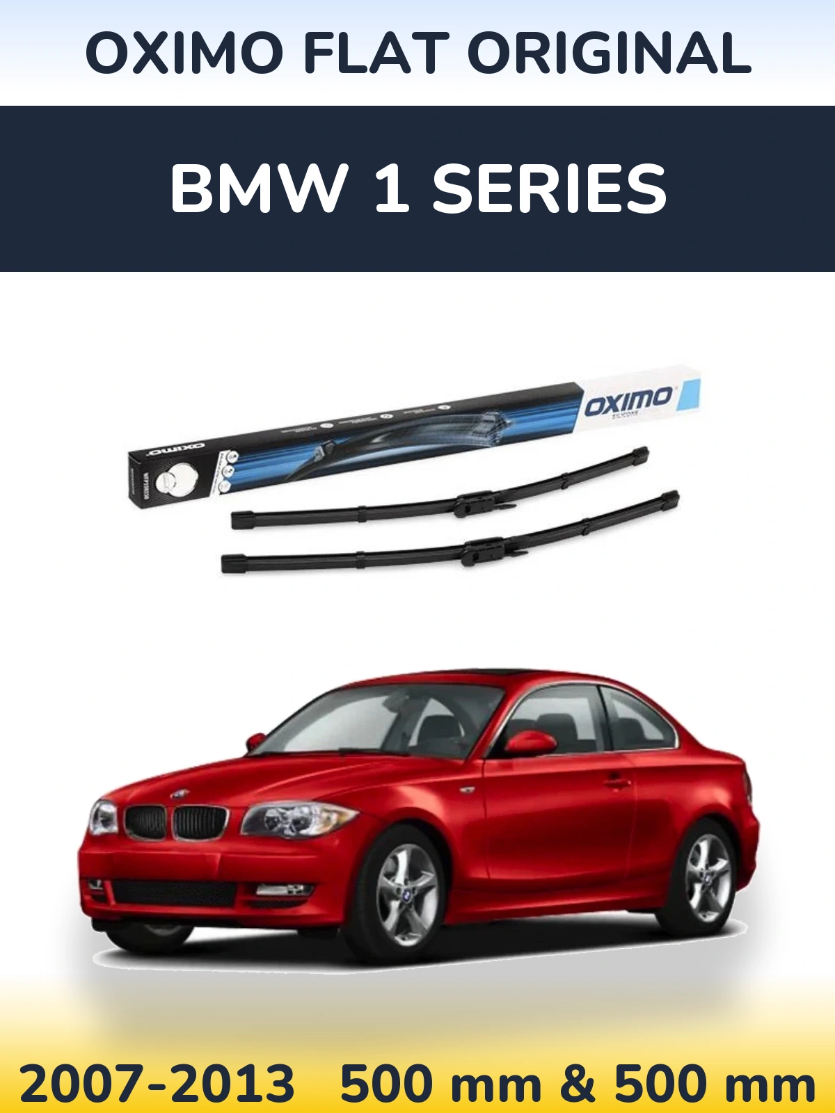 Komplet przednich wycieraczek Oximo Flat Original 500 & 500 mm do BMW Seria 1 2007-2013