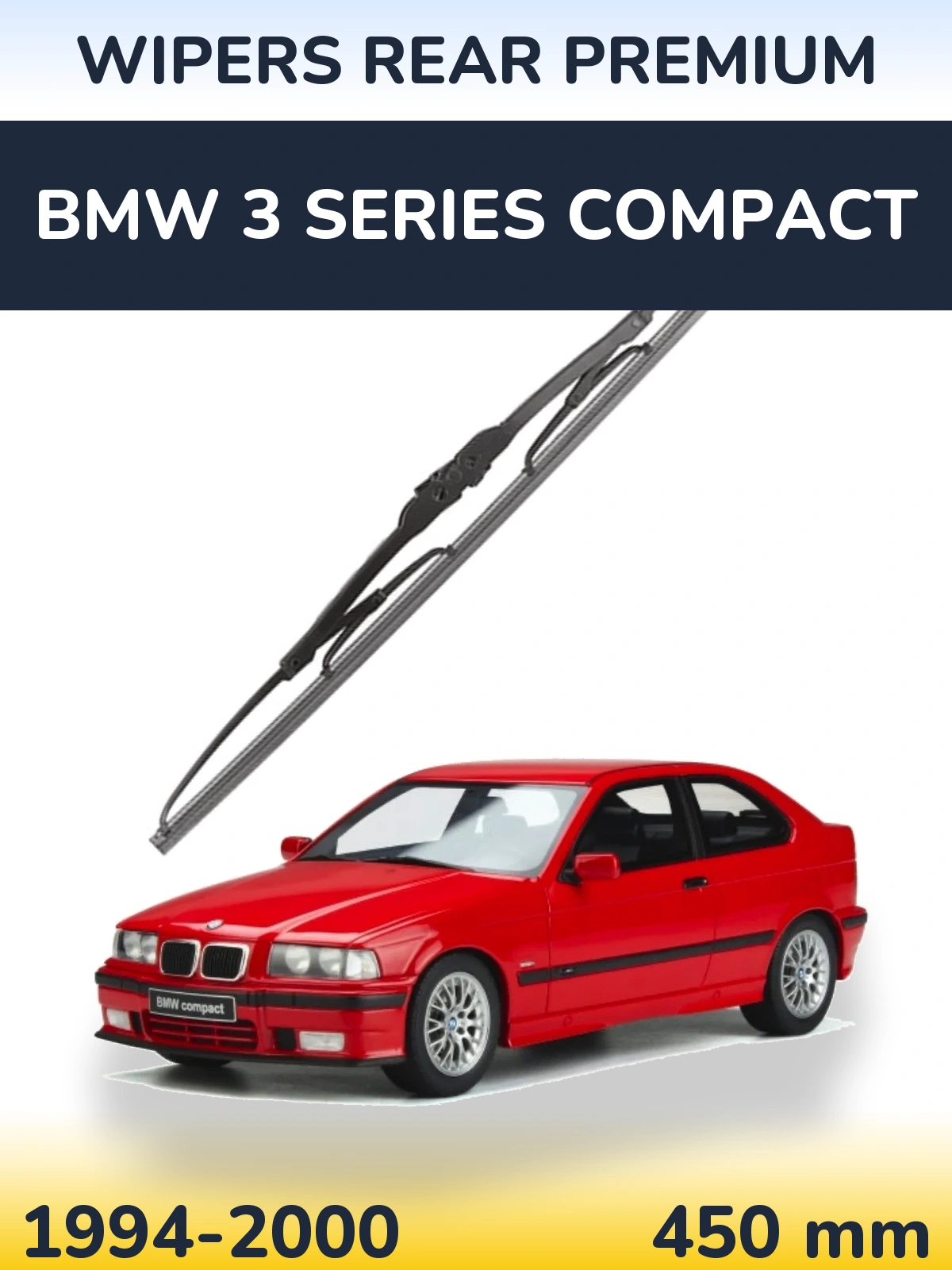 Задний дворник WIPERS REAR PREMIUM 450 мм для BMW 3 Series Compact 1994-2000