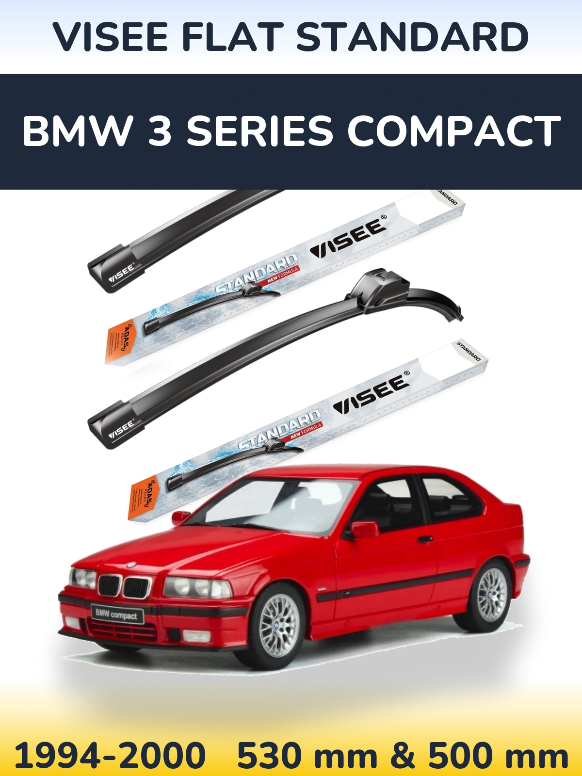 Комплект передніх щіток VISEE FLAT STANDARD 530 & 500 мм для BMW 3 Series Compact 1994-2000