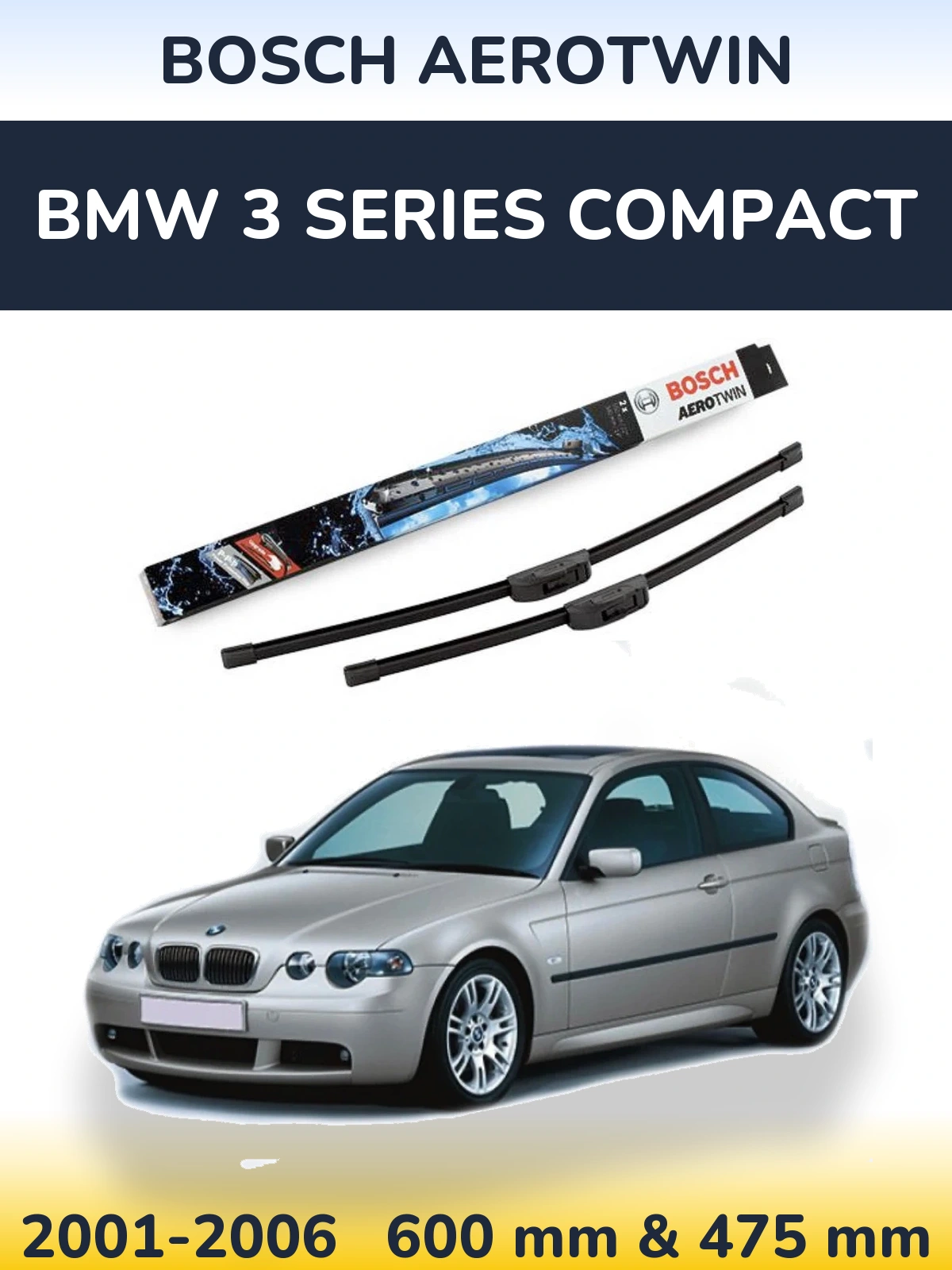 Комплект передних дворников BOSCH AeroTwin 600 & 475 мм для BMW 3 Series Compact 2001-2006