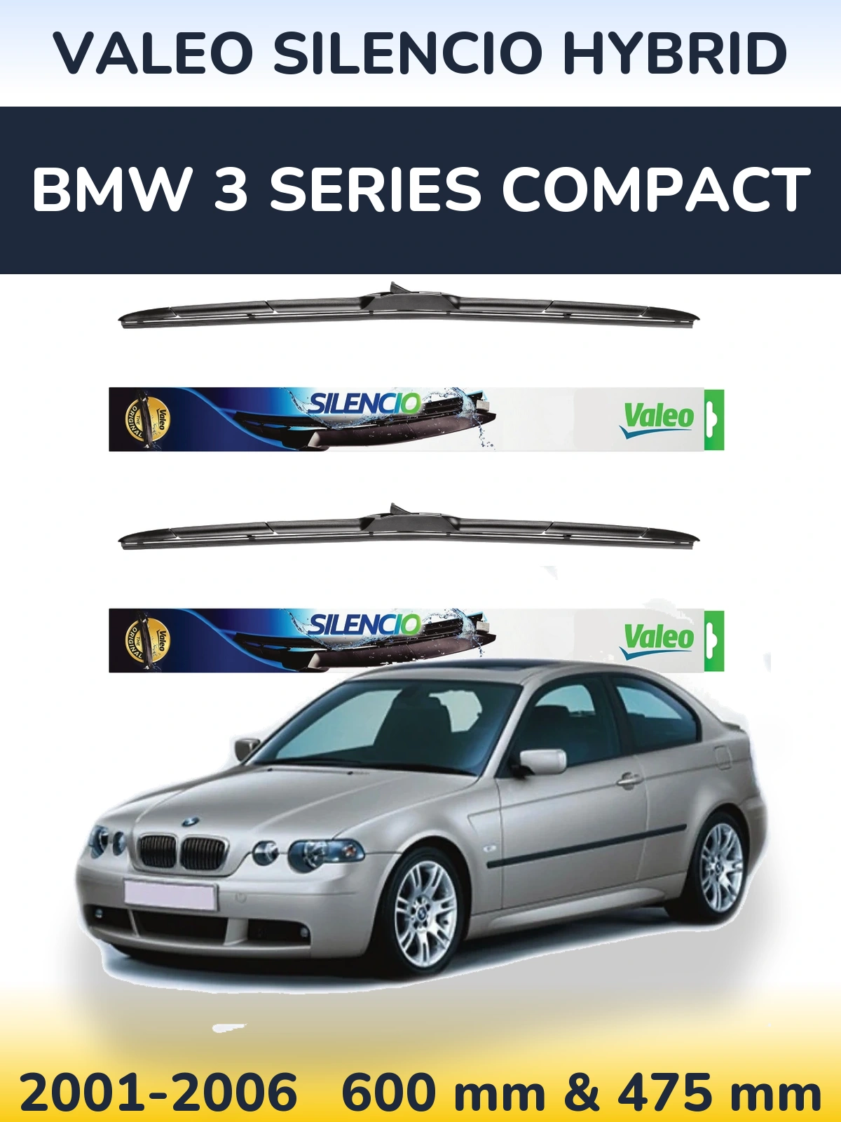Комплект передних дворников Valeo Silencio Hybrid 600 & 475 мм для BMW 3 Series Compact 2001-2006