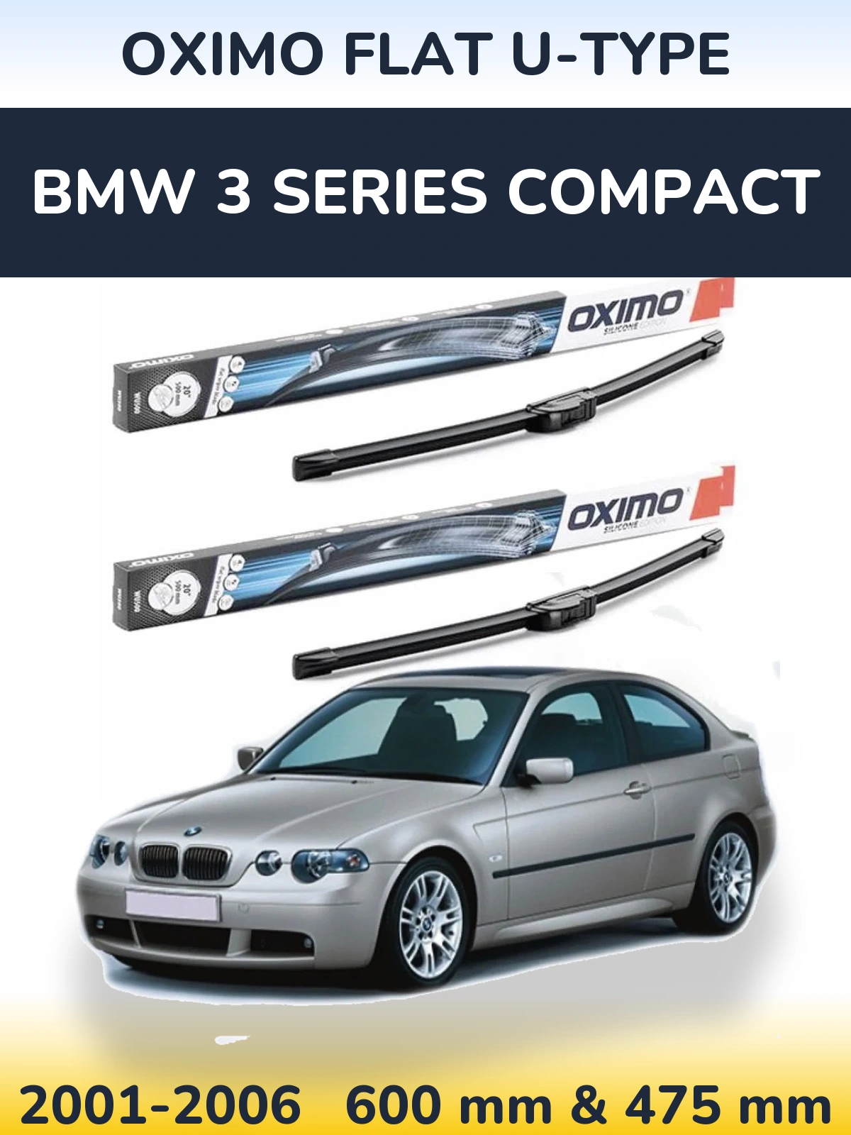 Front wiper blade set Oximo Flat U-type 600 & 475 mm for BMW 3 Series Compact 2001-2006