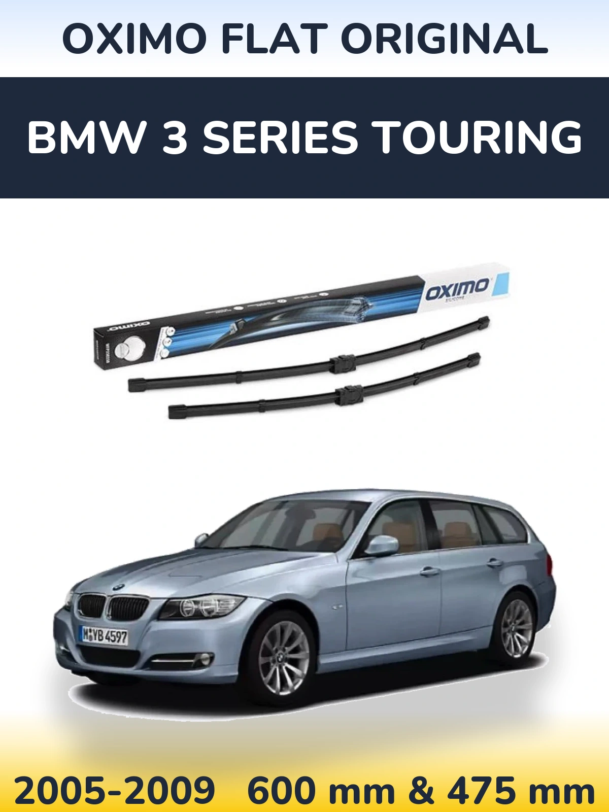 Front wiper blade set Oximo Flat Original 600 & 475 mm for BMW 3 Series Touring 2005-2009