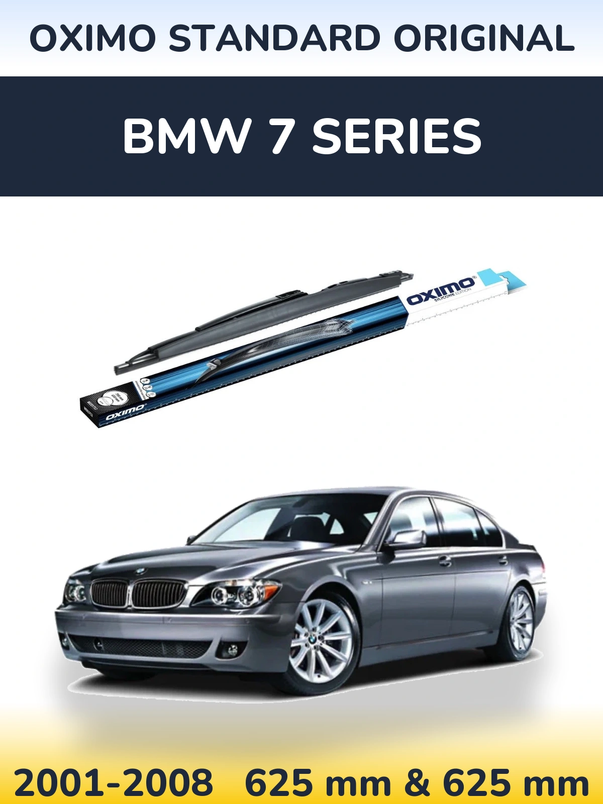 Komplet przednich wycieraczek Oximo Standard Original 625 & 625 mm do BMW Seria 7 2001-2008