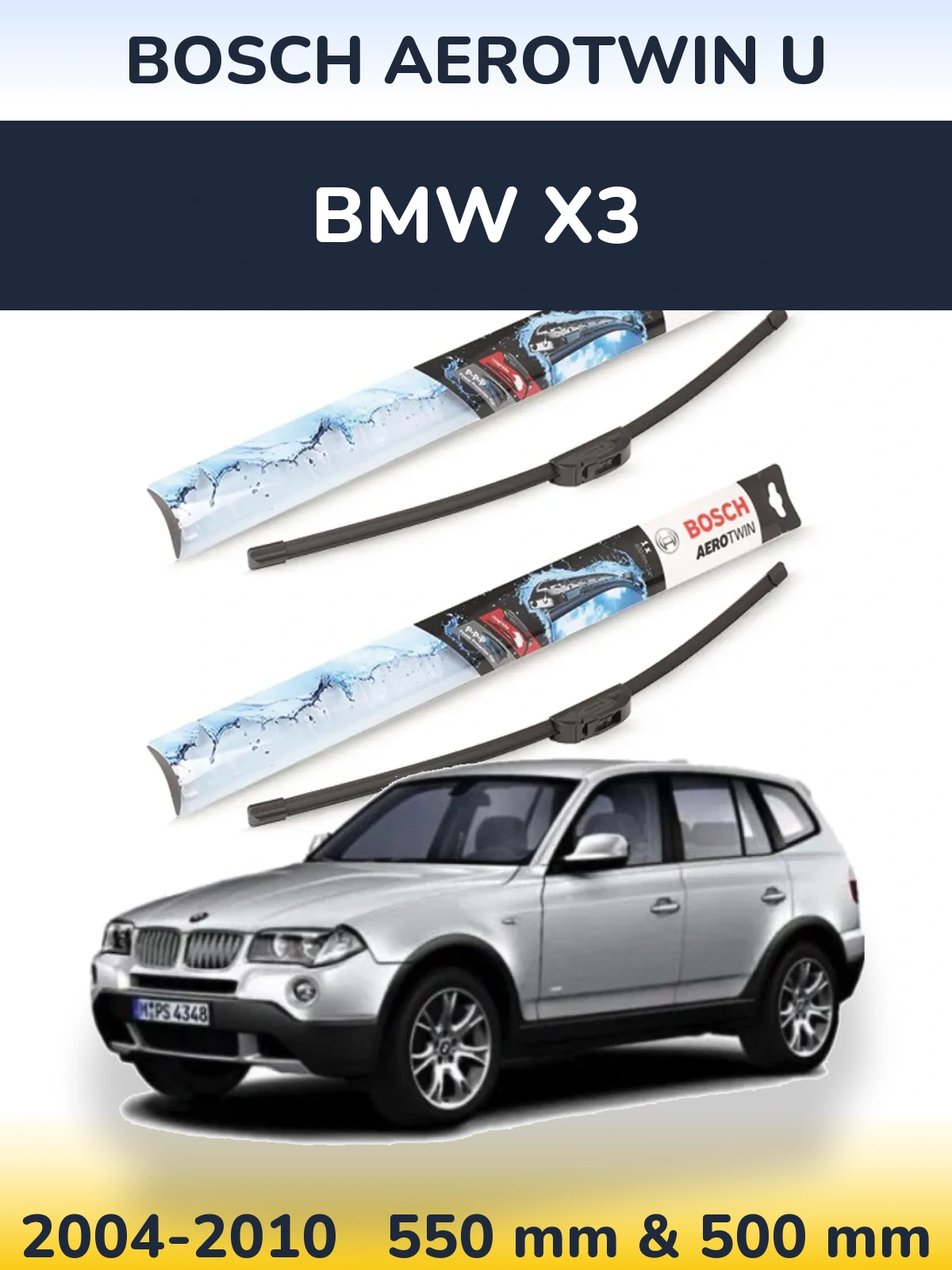 Komplet przednich wycieraczek BOSCH AeroTwin U 550 & 500 mm do BMW X3 2004-2010