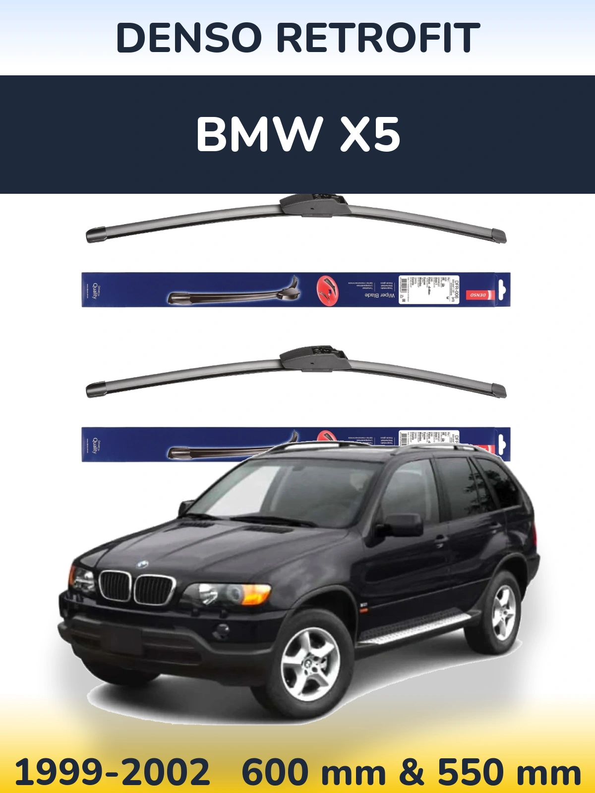Комплект передних дворников Denso Retrofit 600 & 550 мм для BMW X5 1999-2002