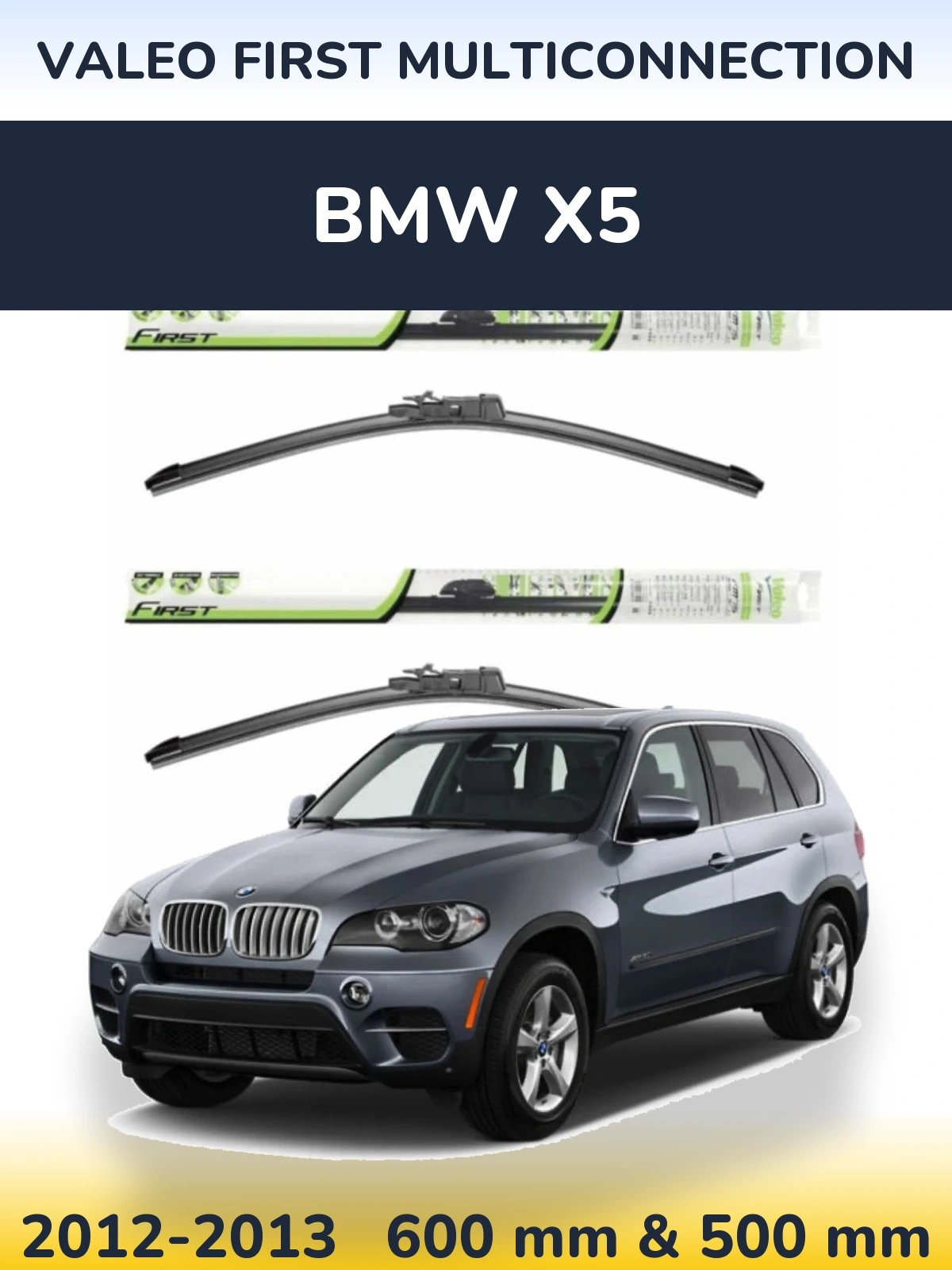 Комплект передних дворников Valeo First MultiConnection 600 & 500 мм для BMW X5 2012-2013