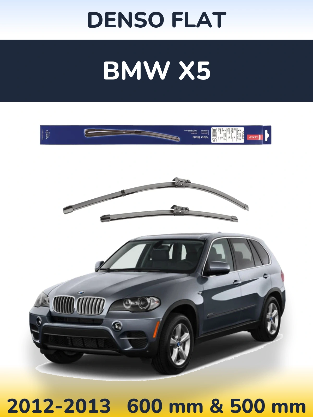Комплект передніх щіток Denso Flat 600 & 500 мм для BMW X5 2012-2013