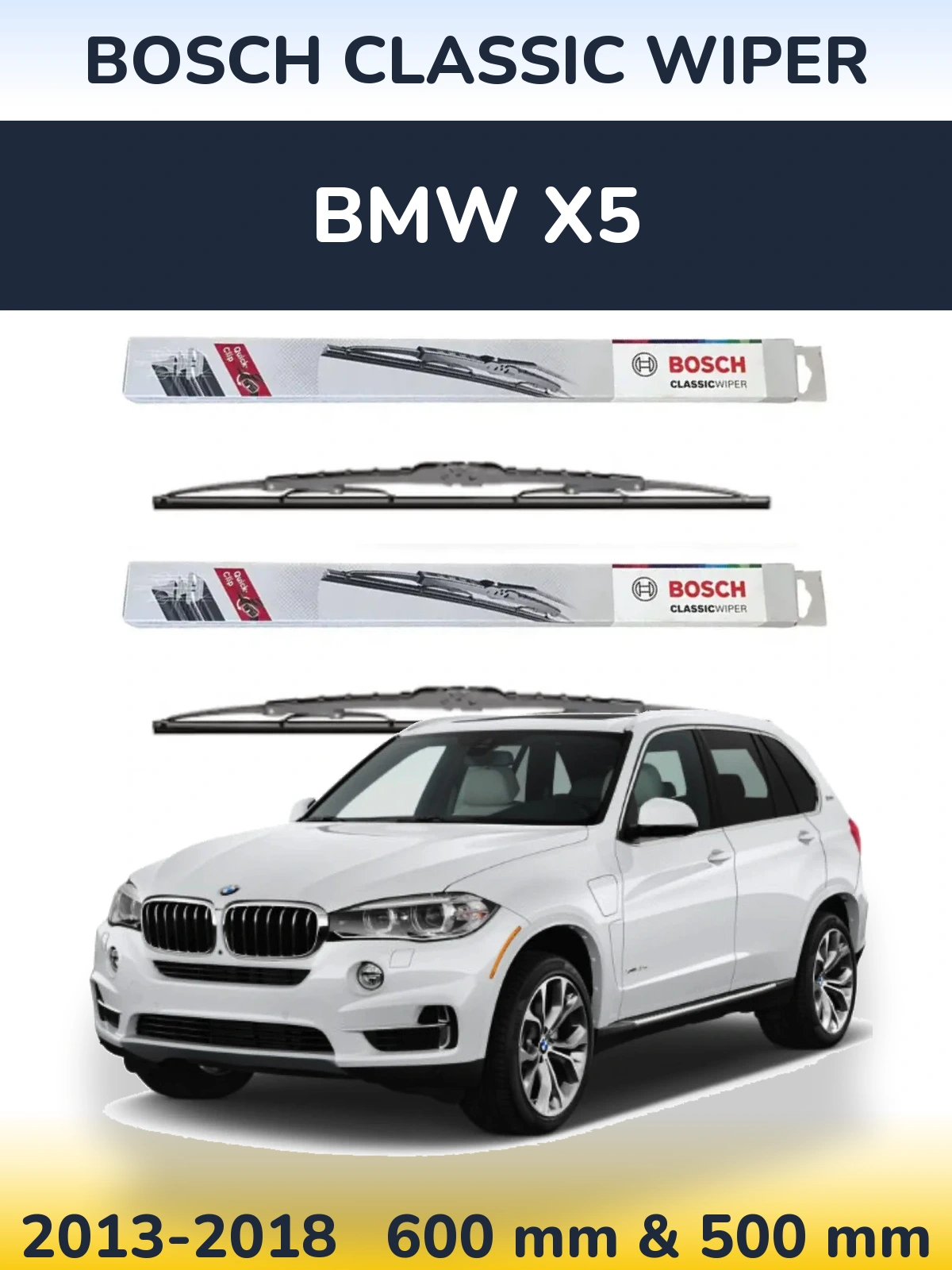 Komplet przednich wycieraczek BOSCH Classic Wiper 600 & 500 mm do BMW X5 2013-2018