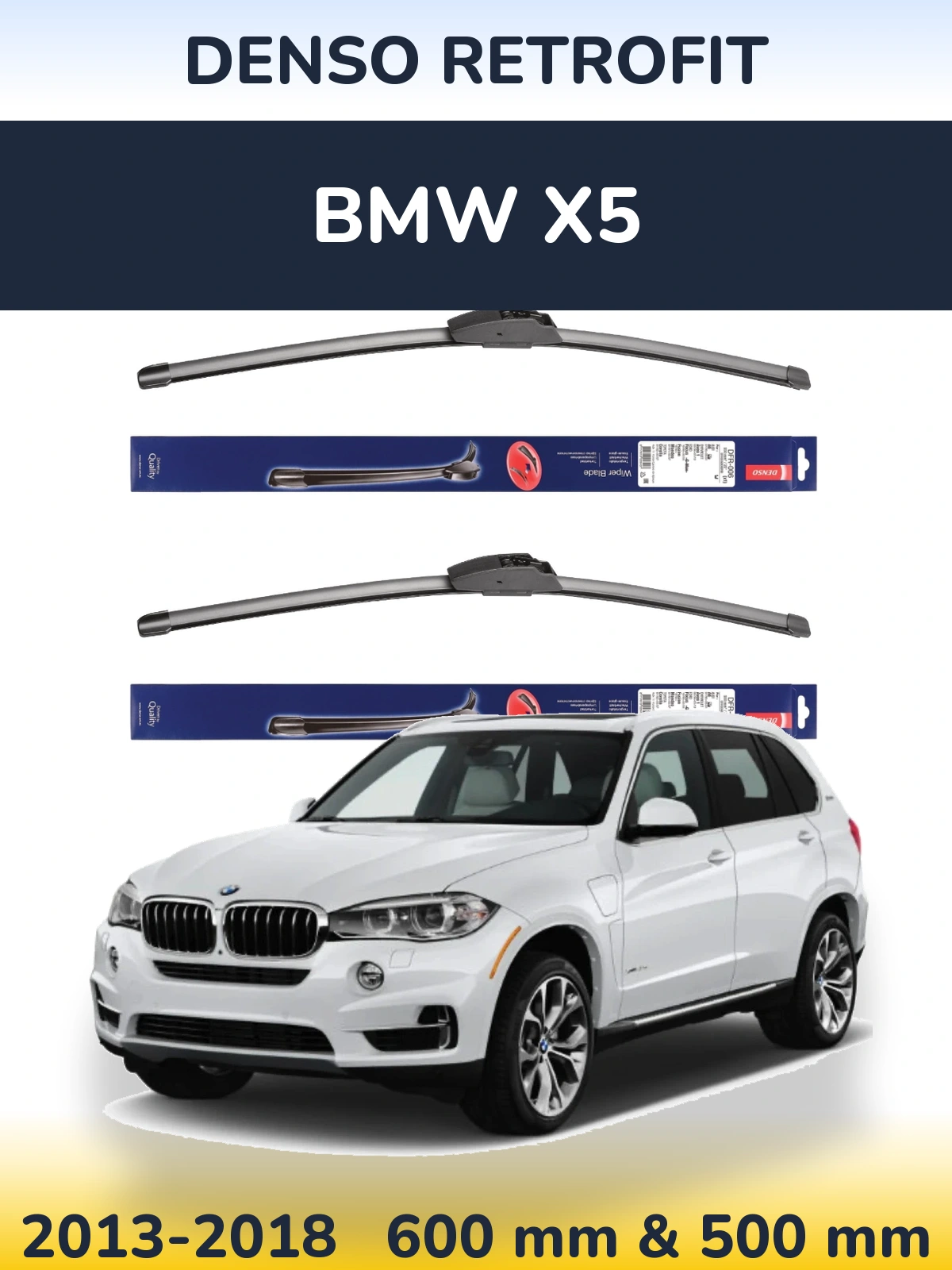 Комплект передніх щіток Denso Retrofit 600 & 500 мм для BMW X5 2013-2018