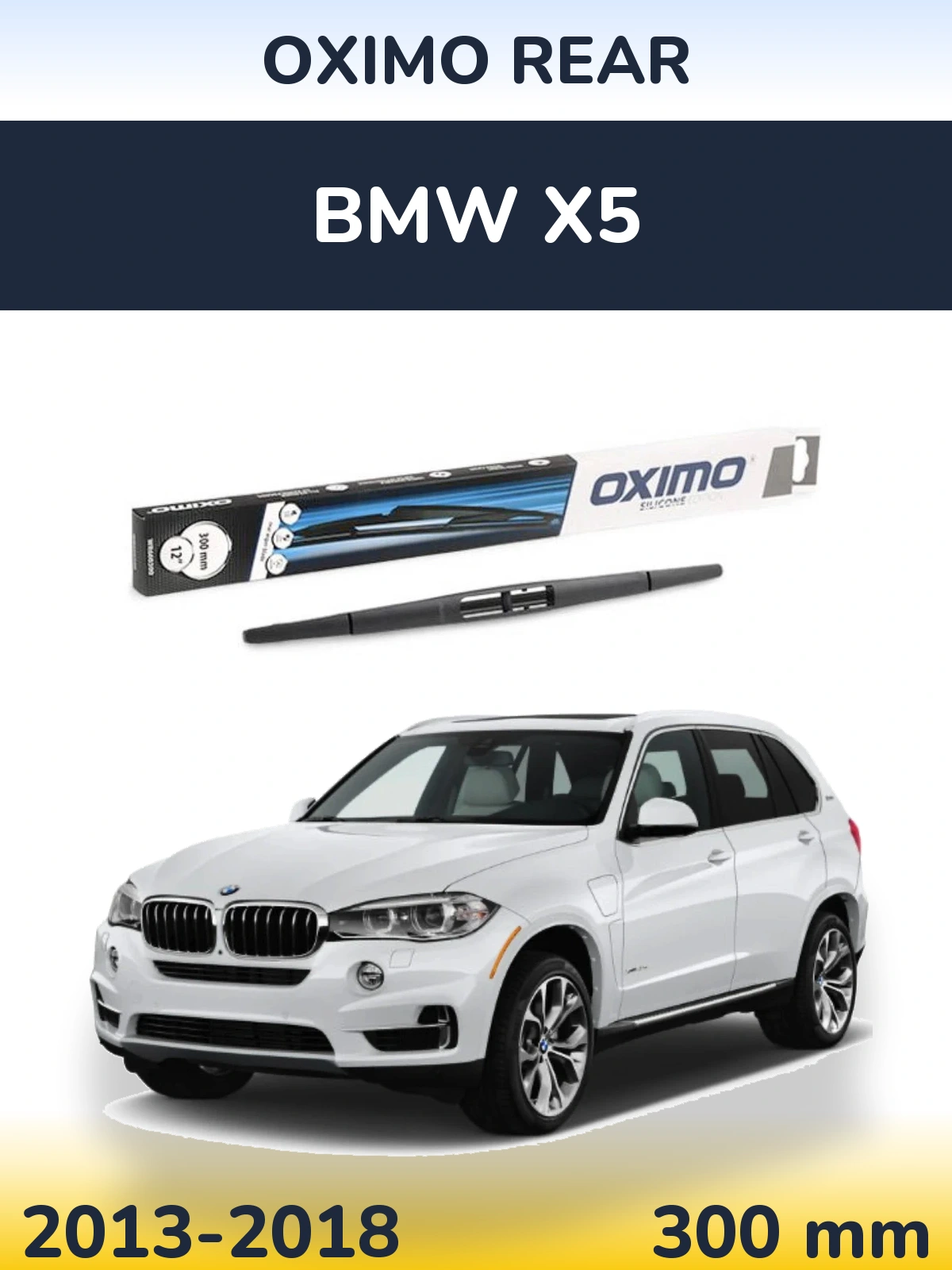 Tylna wycieraczka Oximo Rear 300 mm do BMW X5 2013-2018