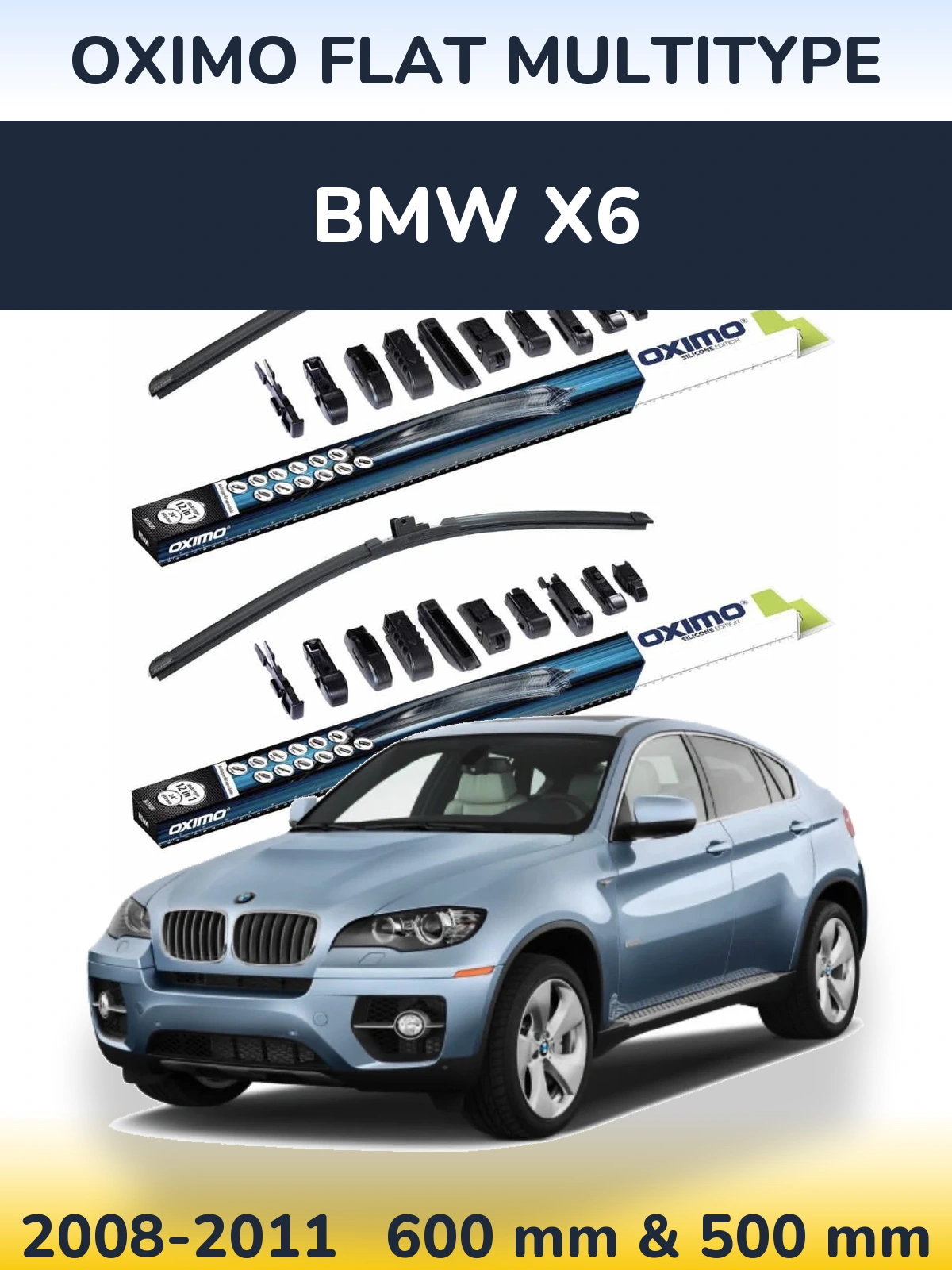Front wiper blade set Oximo Flat MultiTypee 600 & 500 mm for BMW X6 2008-2011