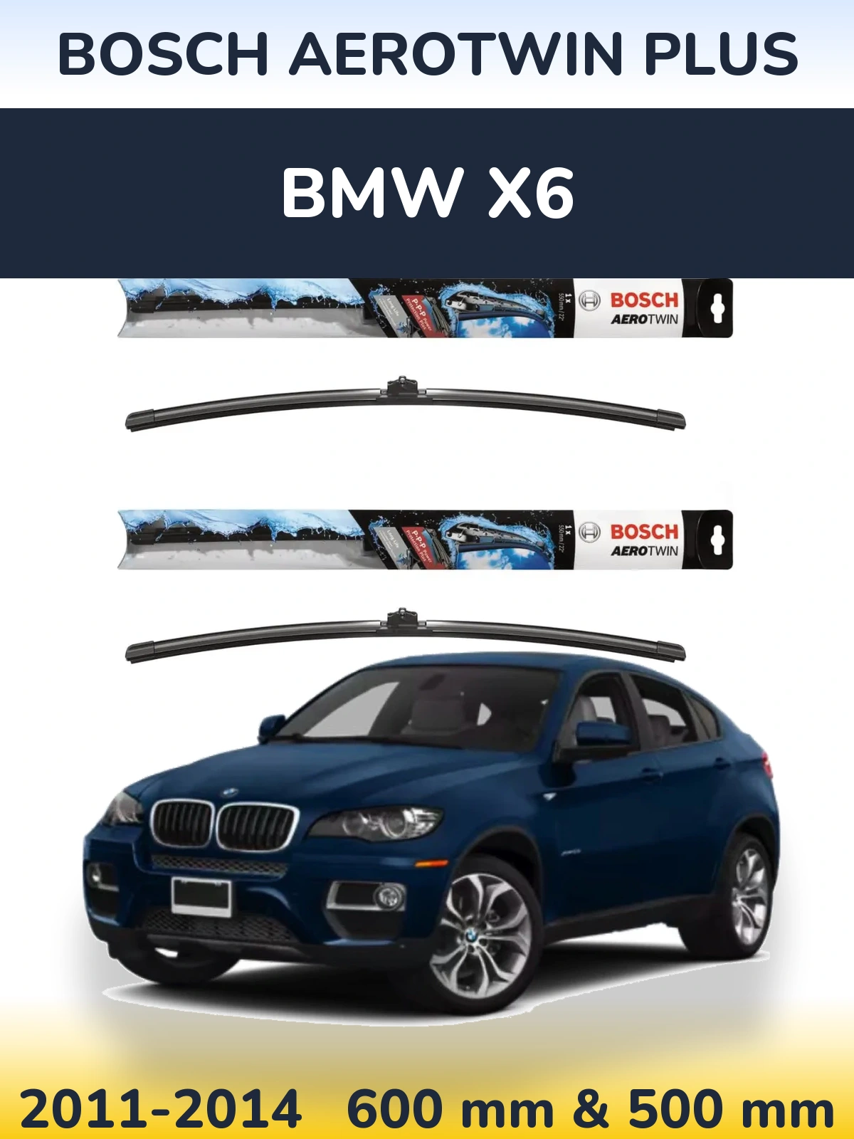 Komplet przednich wycieraczek BOSCH AeroTwin Plus 600 & 500 mm do BMW X6 2011-2014