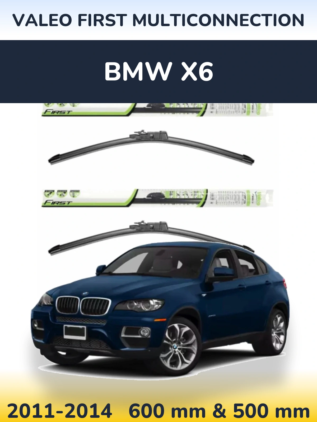 Komplet przednich wycieraczek Valeo First MultiConnection 600 & 500 mm do BMW X6 2011-2014