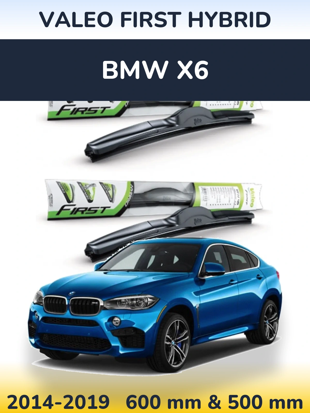 Komplet przednich wycieraczek Valeo First Hybrid 600 & 500 mm do BMW X6 2014-2019