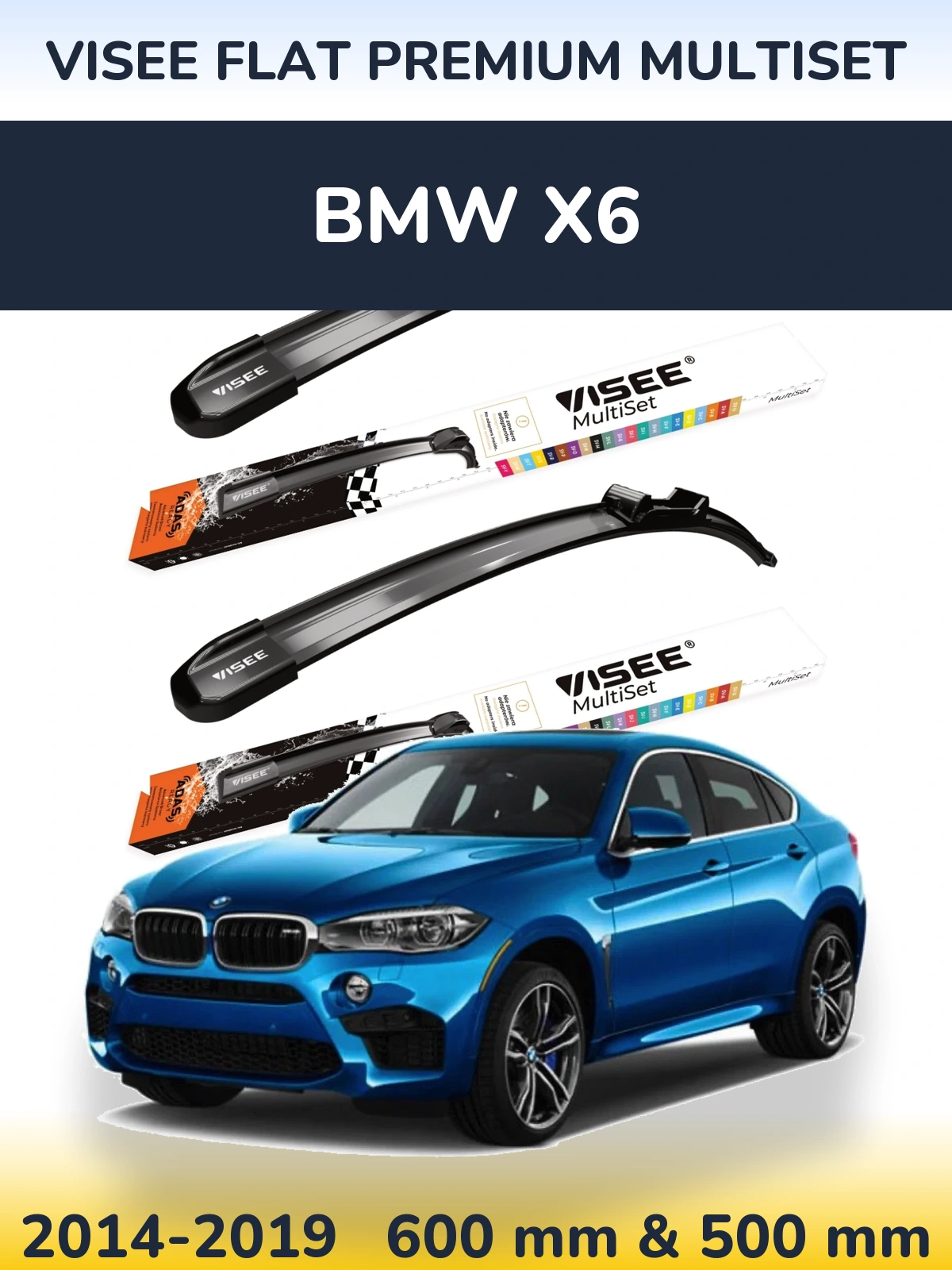 Komplet przednich wycieraczek VISEE FLAT PREMIUM MultiSet 600 & 500 mm do BMW X6 2014-2019