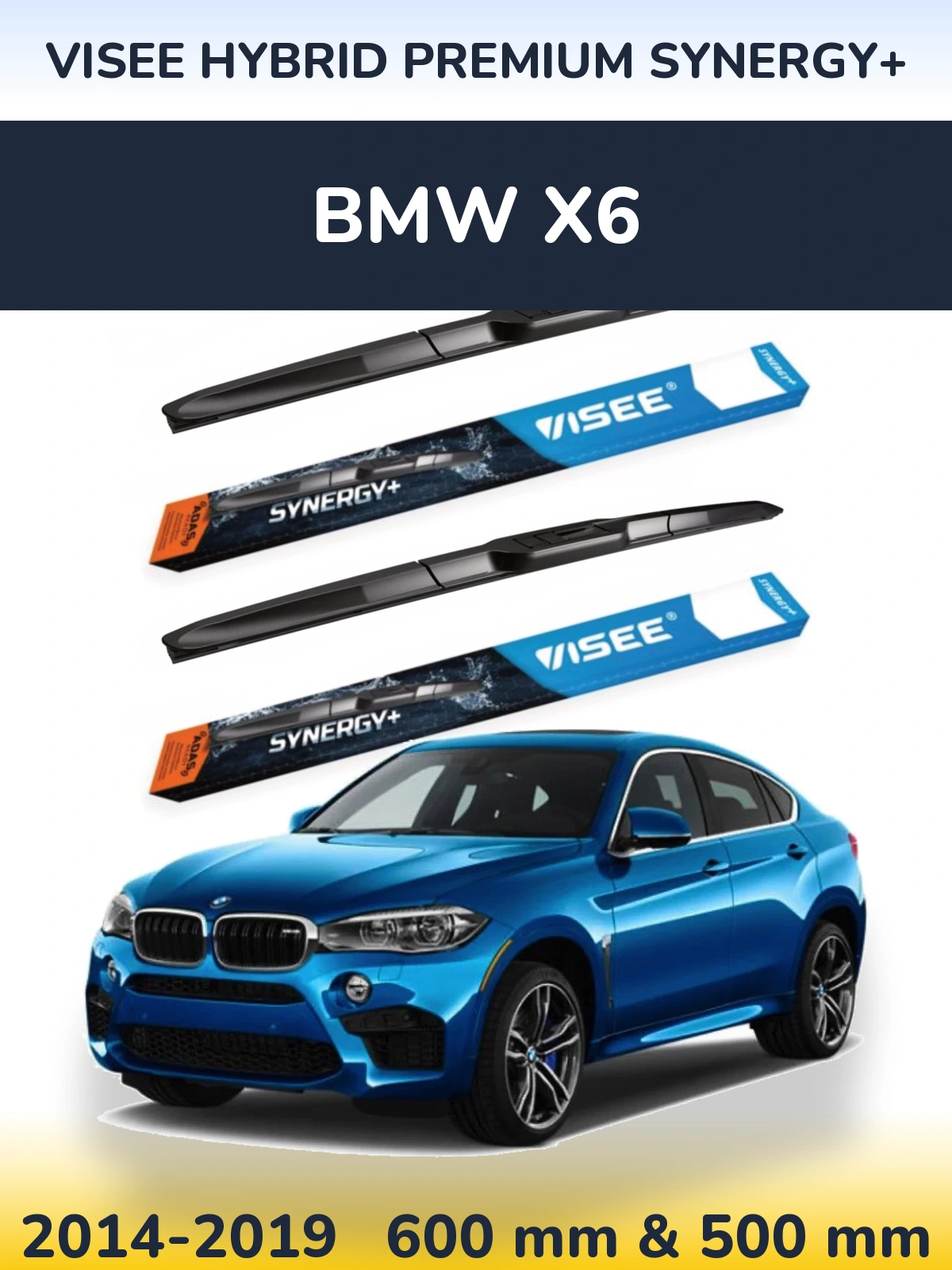 Komplet przednich wycieraczek VISEE HYBRID PREMIUM SYNERGY+ 600 & 500 mm do BMW X6 2014-2019