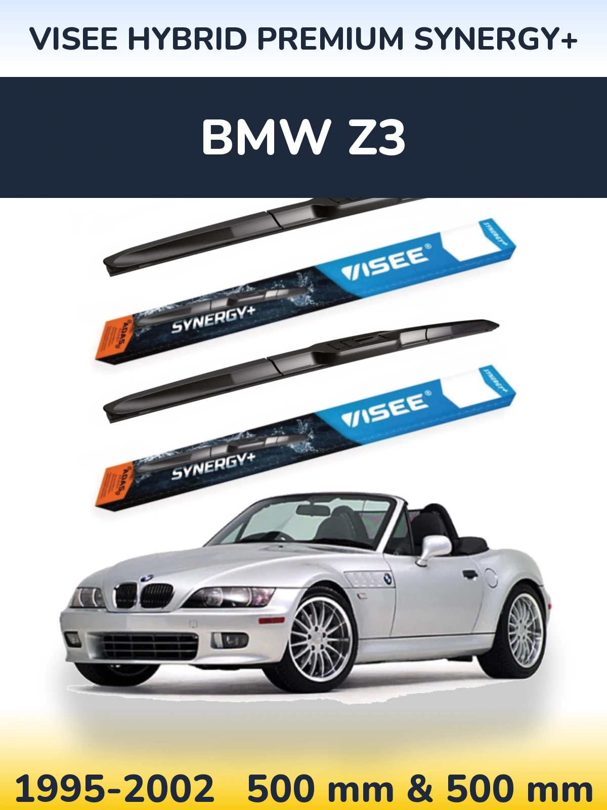 Komplet przednich wycieraczek VISEE HYBRID PREMIUM SYNERGY+ 500 & 500 mm do BMW Z3 1995-2002