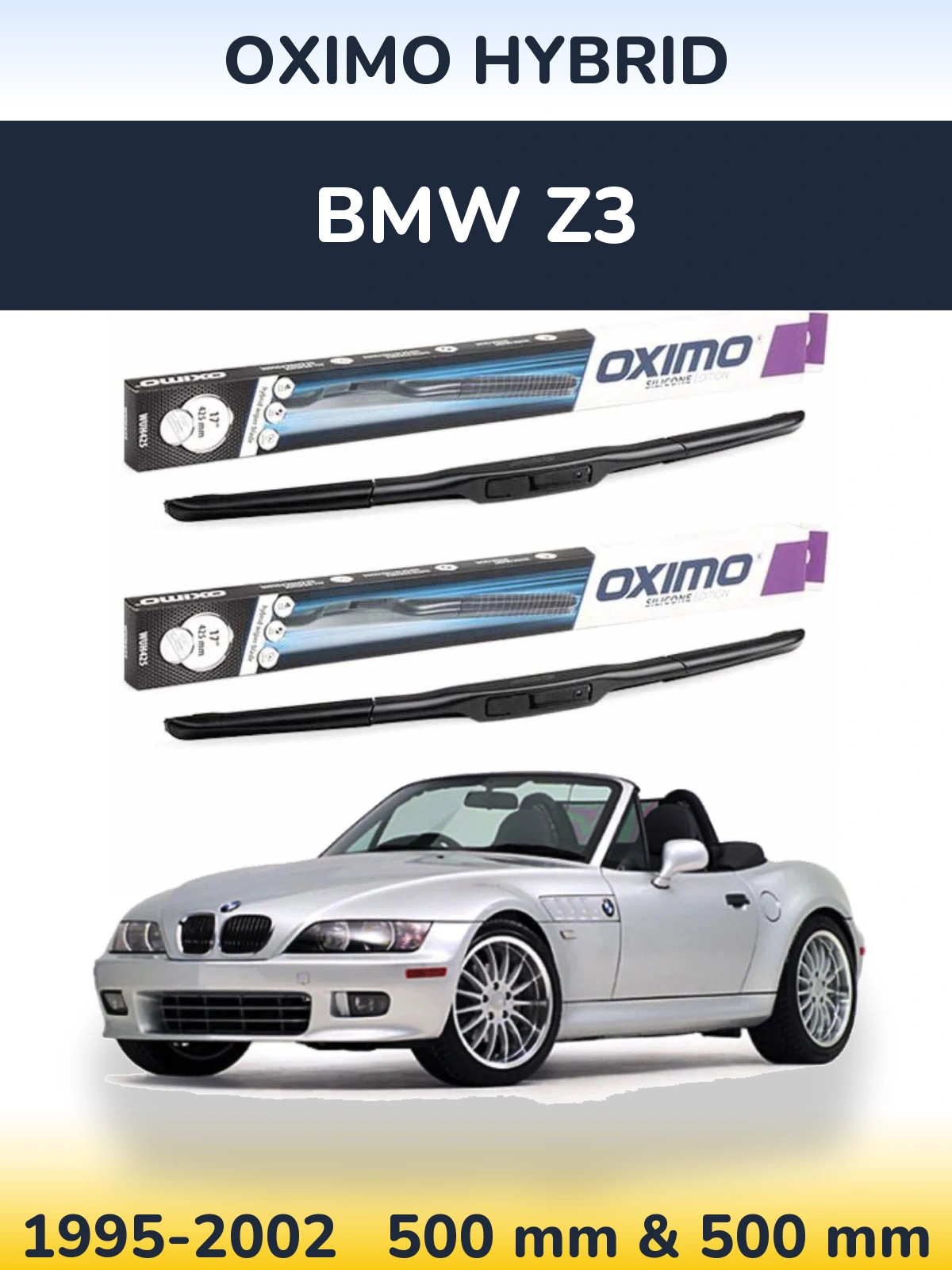 Комплект передних дворников Oximo Hybrid 500 & 500 мм для BMW Z3 1995-2002