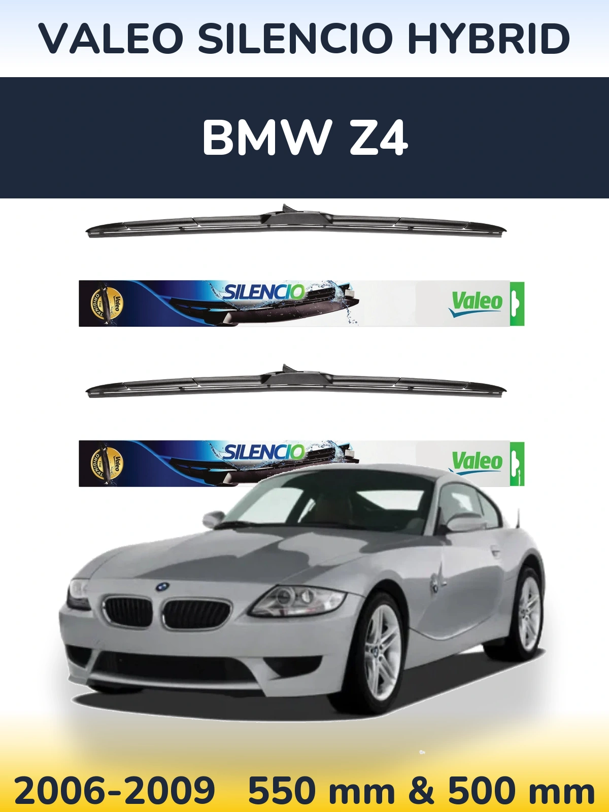 Komplet przednich wycieraczek Valeo Silencio Hybrid 550 & 500 mm do BMW Z4 2006-2009
