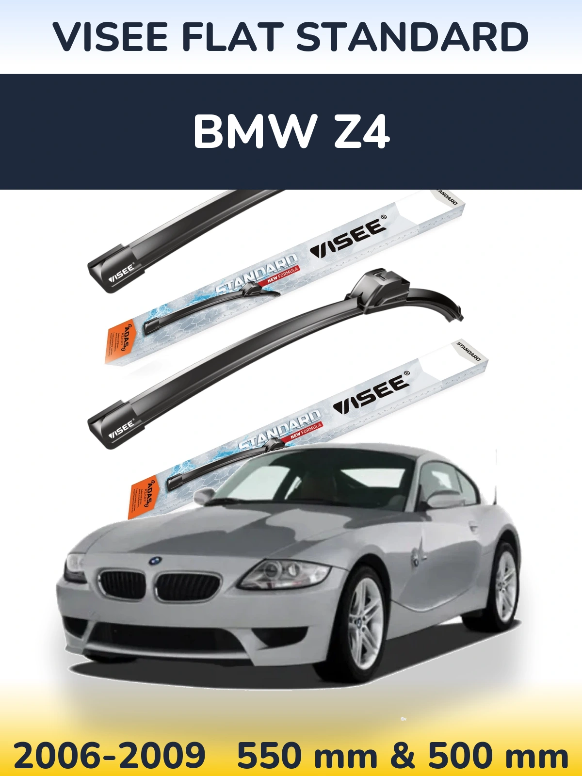 Front wiper blade set VISEE FLAT STANDARD 550 & 500 mm for BMW Z4 2006-2009