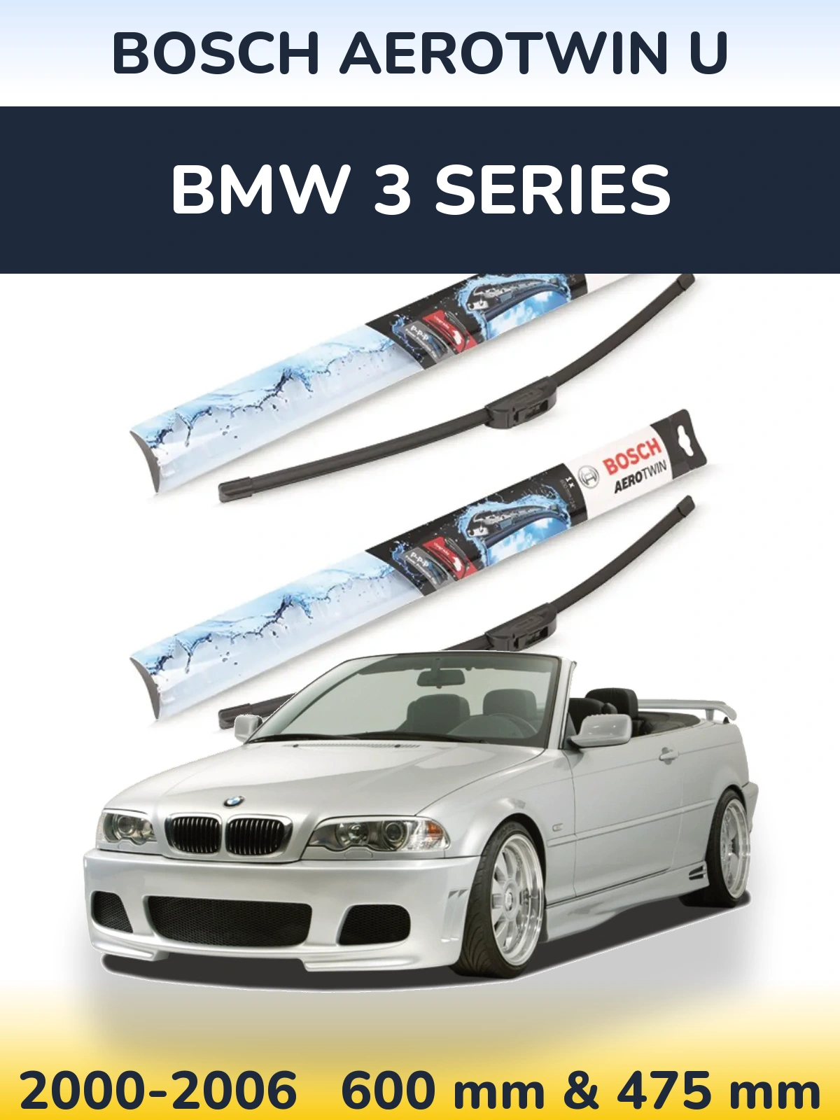 Front wiper blade set BOSCH AeroTwin U 600 & 475 mm for BMW 3 Series 2000-2006