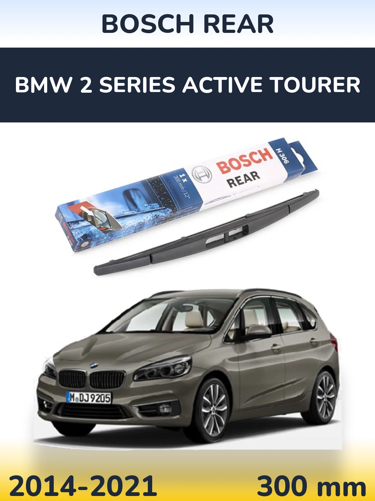 Задний дворник BOSCH Rear 300 мм для BMW 2 Series Active Tourer 2014-2021