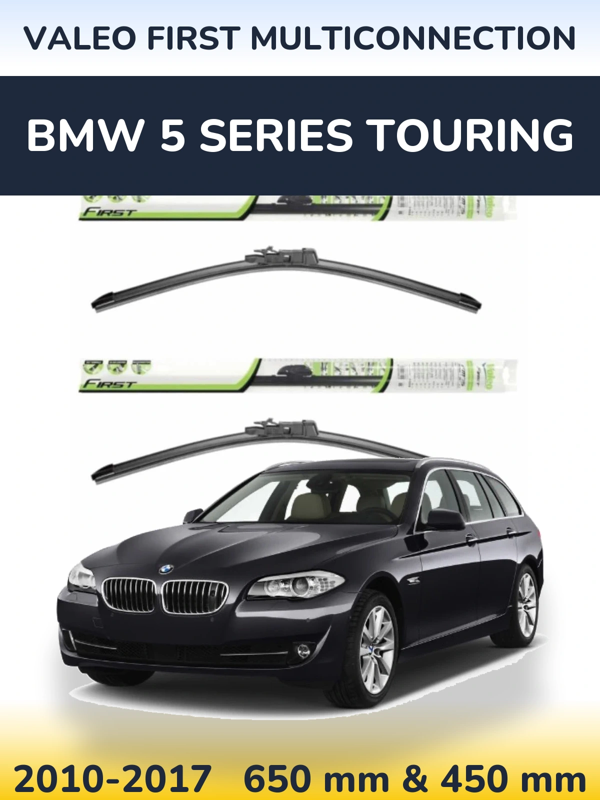Front wiper blade set Valeo First MultiConnection 650 & 450 mm for BMW 5 Series Touring 2010-2017