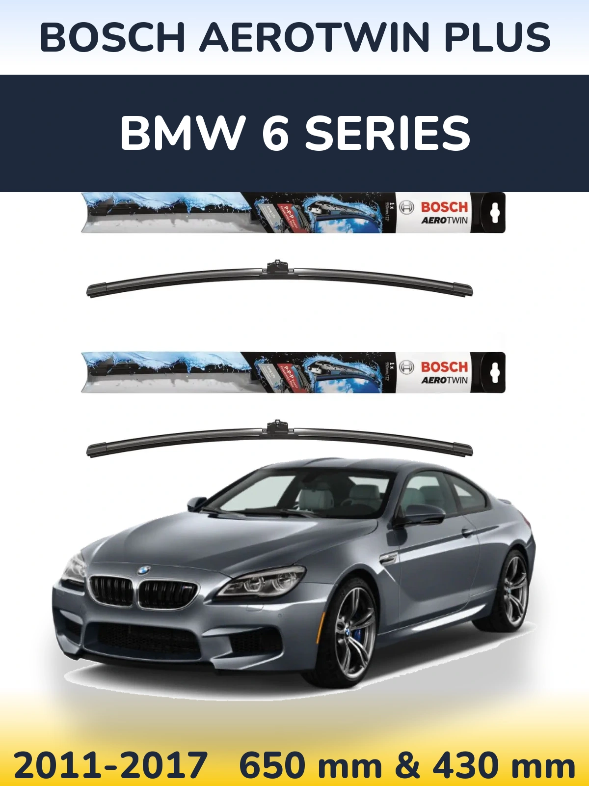 Komplet przednich wycieraczek BOSCH AeroTwin Plus 650 & 430 mm do BMW Seria 6 2011-2017