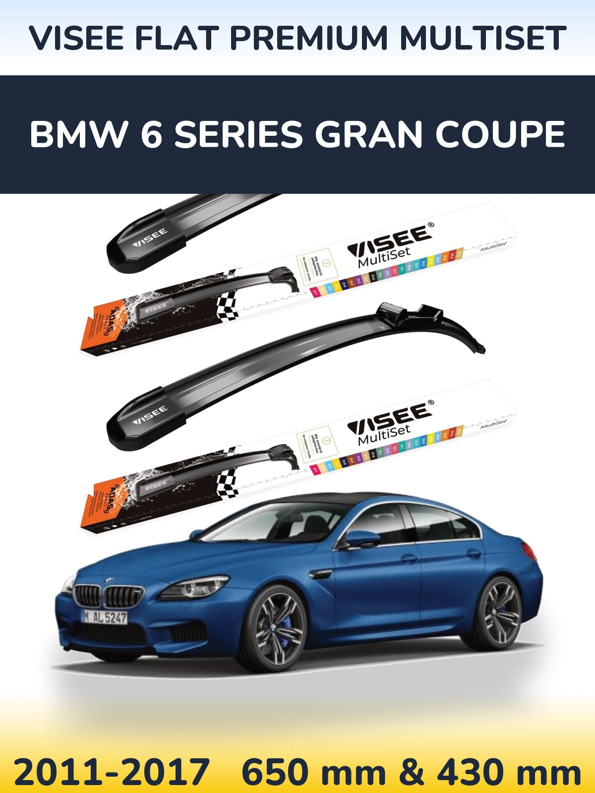 Комплект передних дворников VISEE FLAT PREMIUM MultiSet 650 & 430 мм для BMW 6 Series Gran Coupe 2011-2017