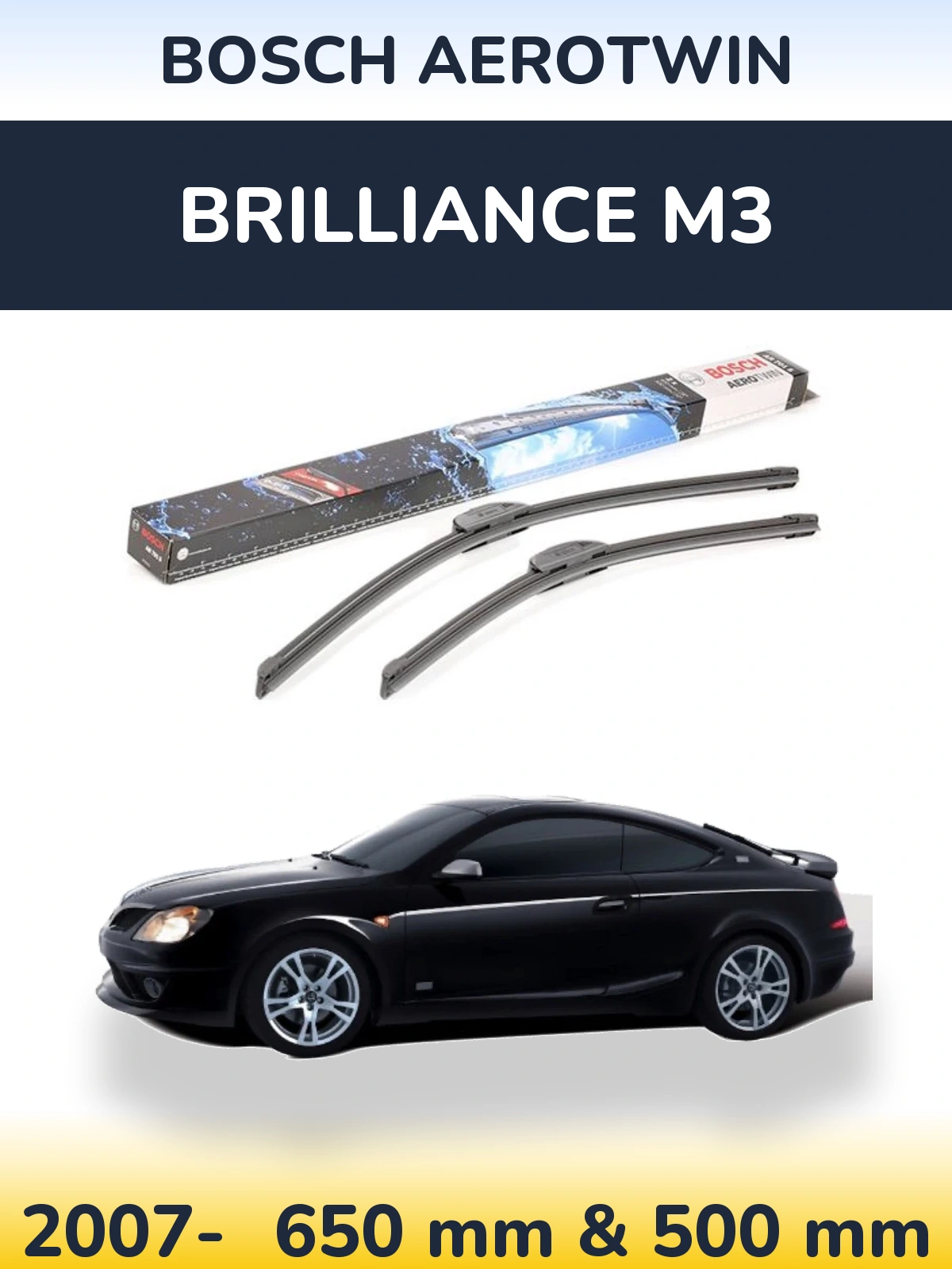 Комплект передних дворников BOSCH AeroTwin 650 & 500 мм для Brilliance M3 2007-2026