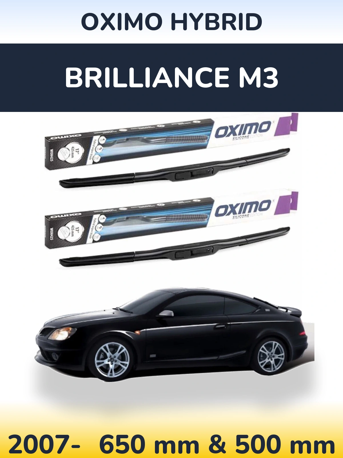 Комплект передних дворников Oximo Hybrid 650 & 500 мм для Brilliance M3 2007-2026