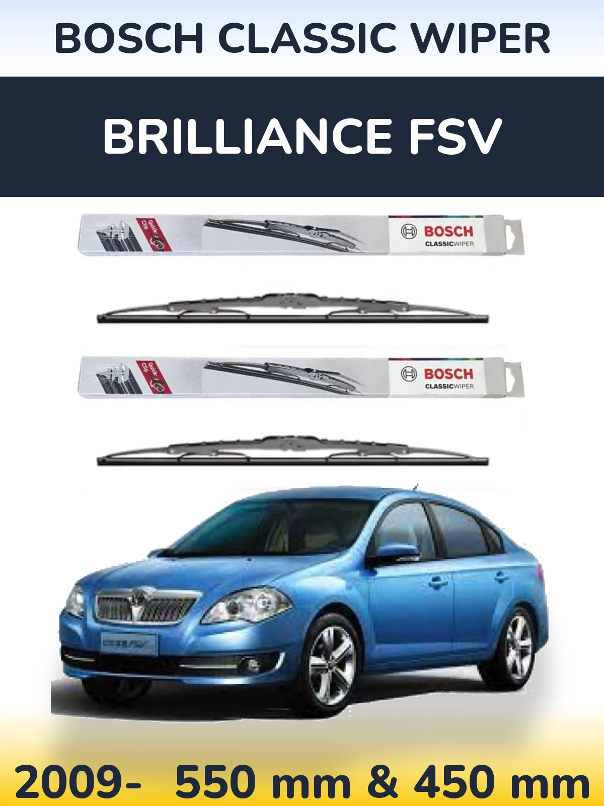 Komplet przednich wycieraczek BOSCH Classic Wiper 550 & 450 mm do Brilliance FSV 2009-2026