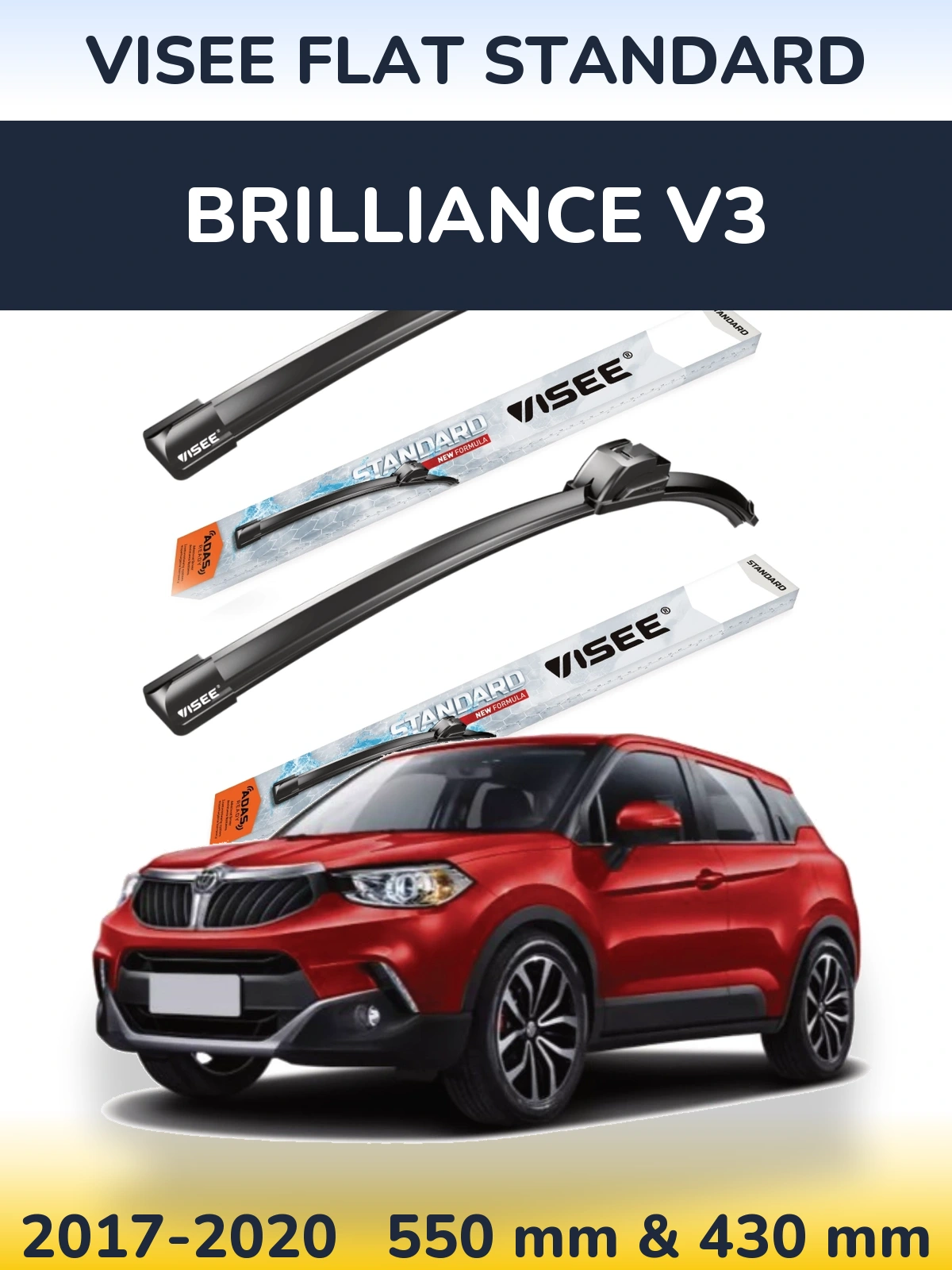 Komplet przednich wycieraczek VISEE FLAT STANDARD 550 & 430 mm do Brilliance V3 2017-2020