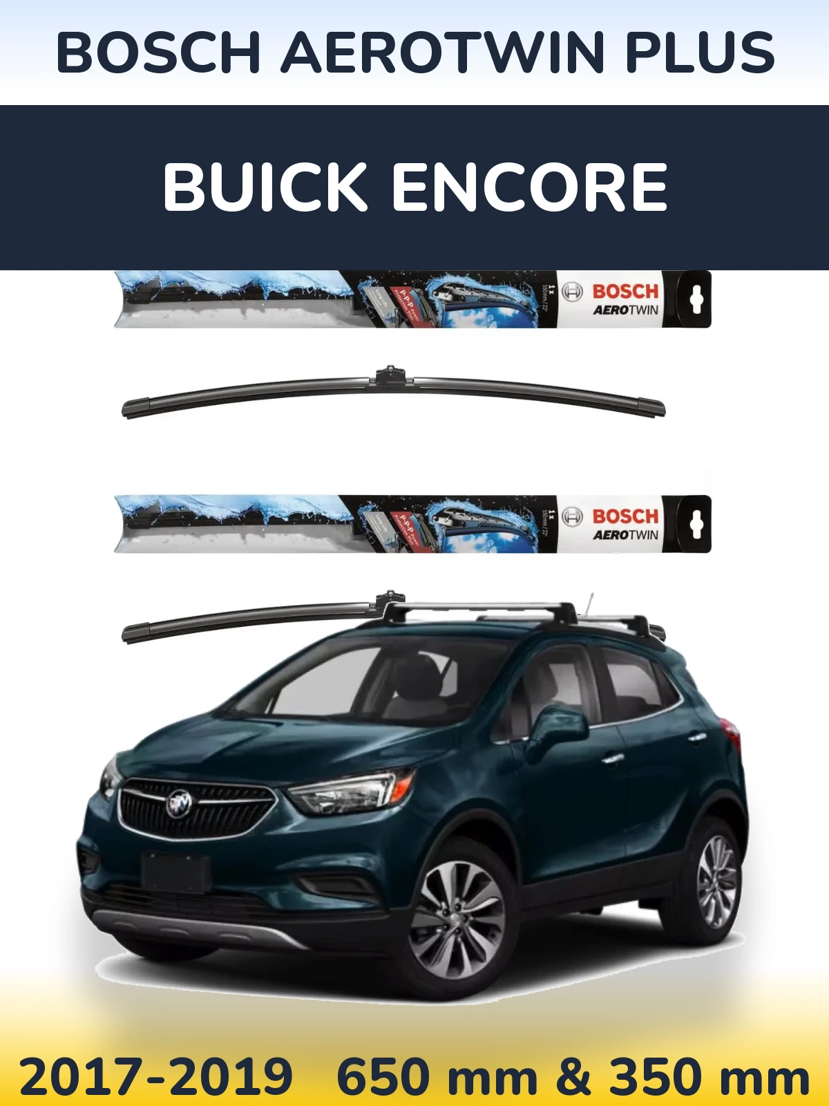 Front wiper blade set BOSCH AeroTwin Plus 650 & 350 mm for Buick Encore 2017-2019